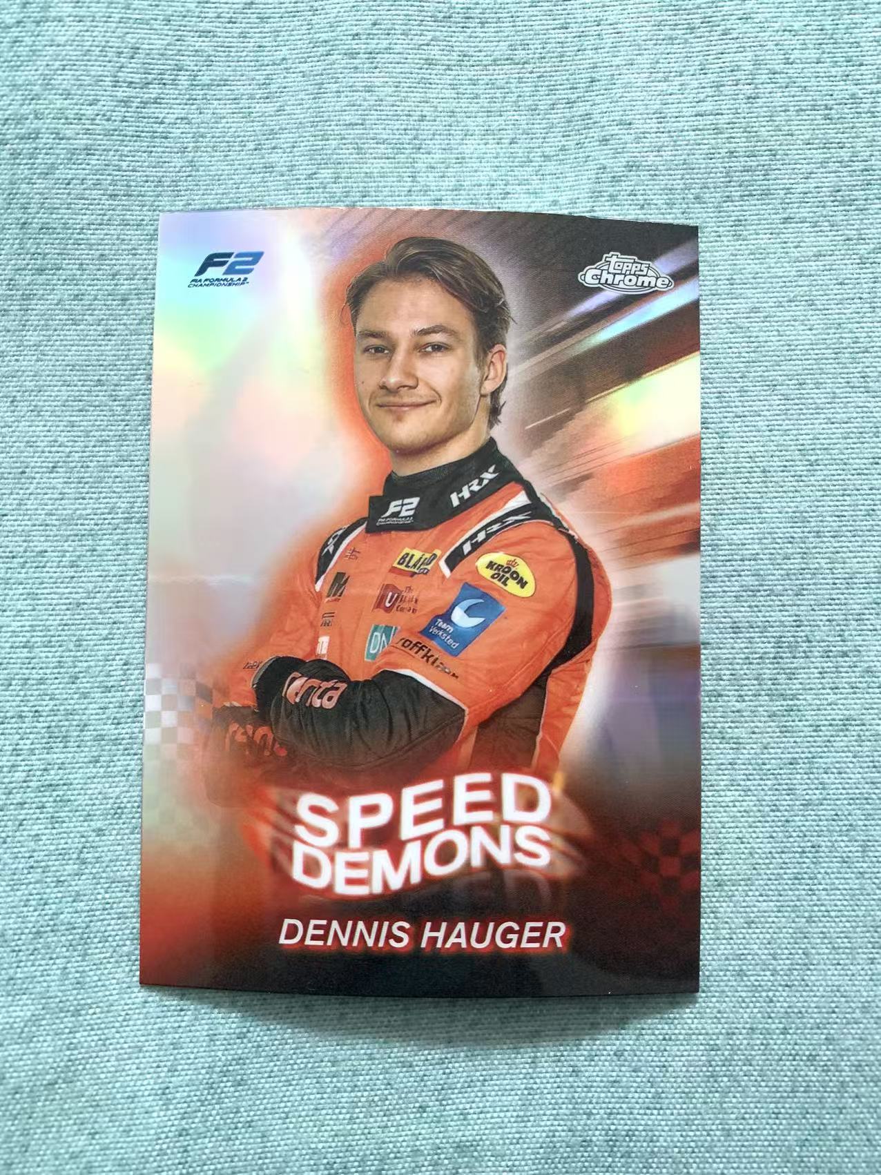2024 Topps Chrome F1 Dennis Hauger 丹尼斯 豪格 Speed Demons特卡 速度恶魔 F2方程式赛车 银折 折射 旺旺