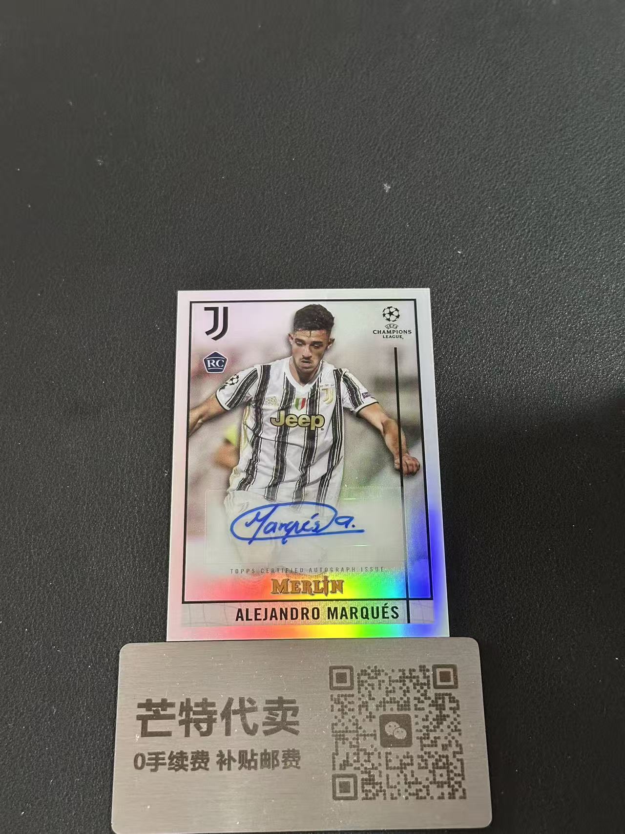 【芒特代卖】 2021 topps Merlin梅林 欧冠 马克斯Alejandro Marques 尤文图斯 RC新秀 签字 银折签