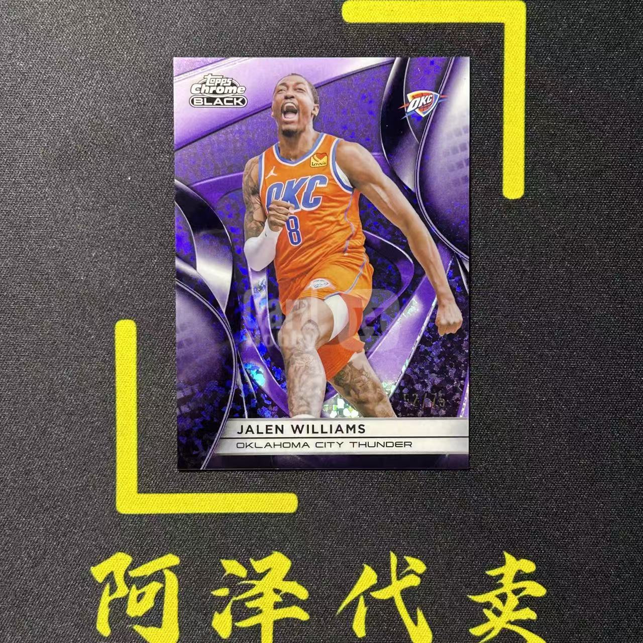 【阿泽代卖】2026 Topps Chrome Black TCB Jalen Williams 雷霆 杰伦 威廉姆斯 老八 /75编 折射 紫碎冰折 带编 选图巨帅 细节如图-李哥