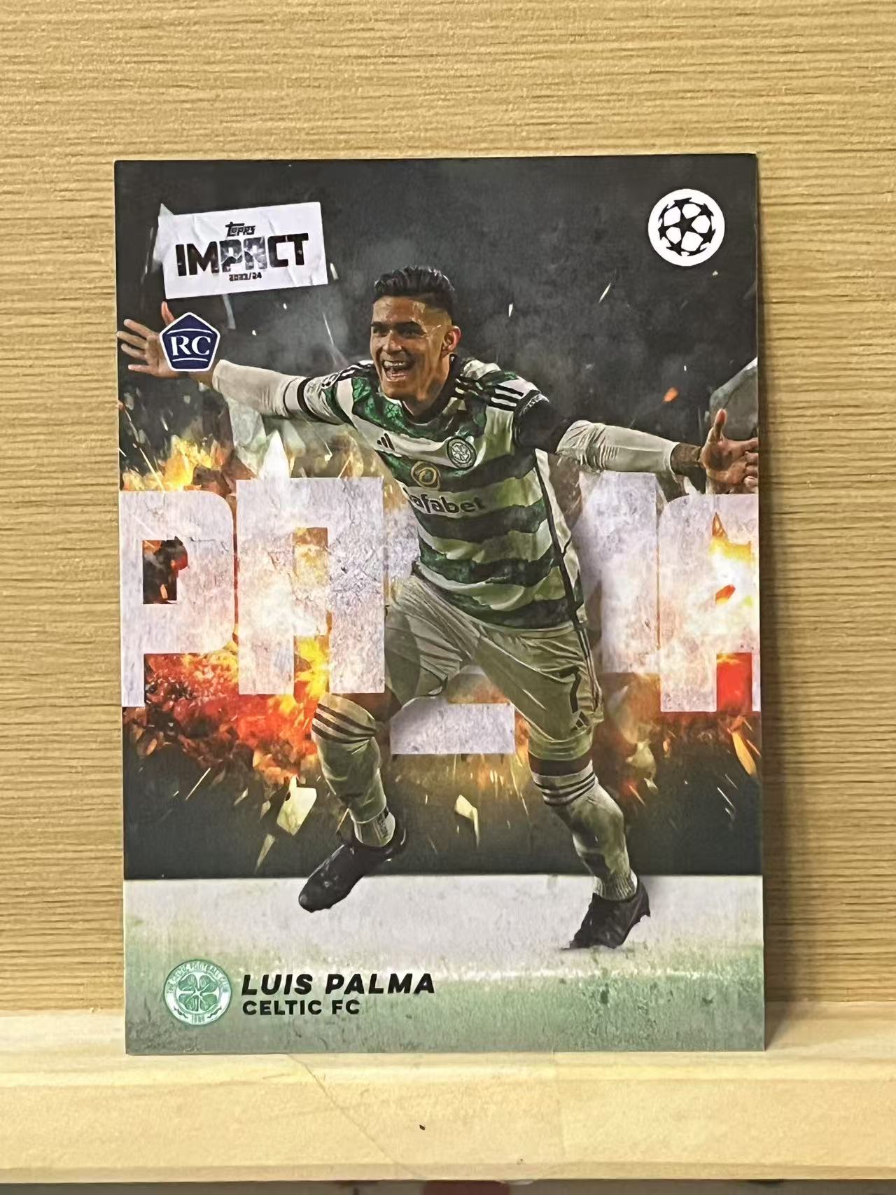 2024 Topps UEFA luis palma RC 帕尔马 新秀 凯尔特人 欧冠 冲击盒 卡品如图 收藏必备 A43