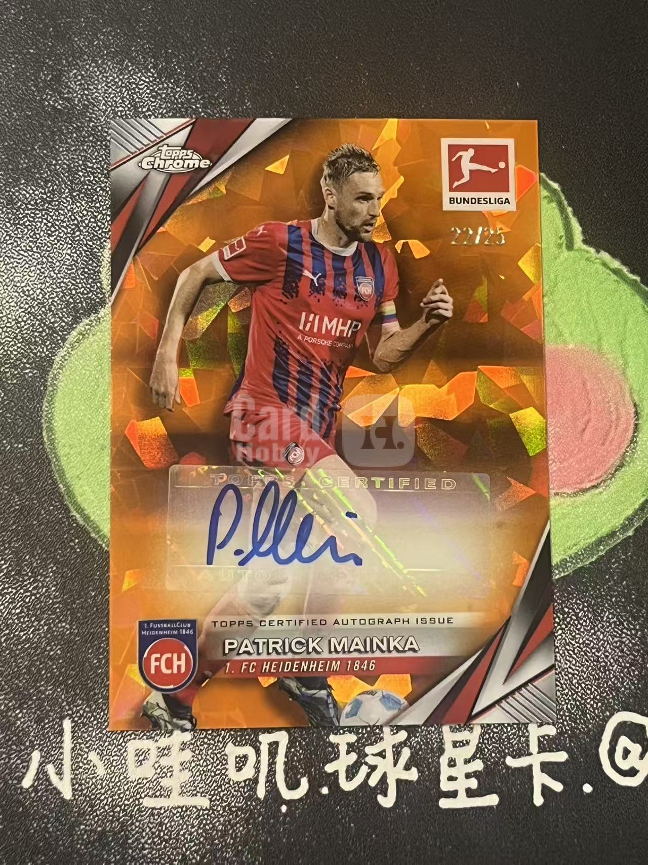 2025 Topps Chrome Patrick Mainka 德甲 蓝宝石 海登海姆 帕特里克 25编 签字 橙碎冰折 微瑕如图【ZYP代拍】望灯