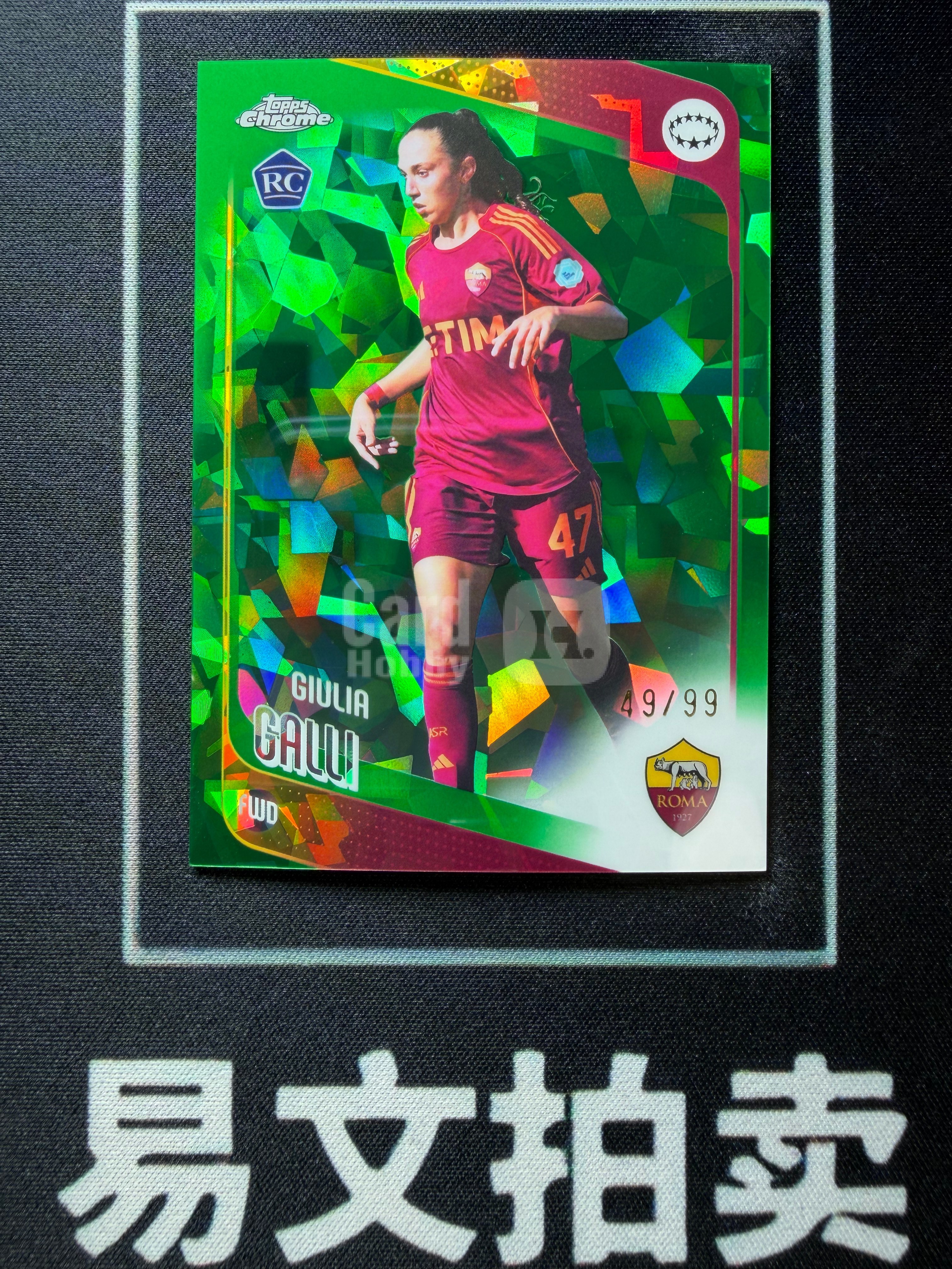 【易文拍卖 超级回款】2025-26 Topps Chrome 欧冠女足TC 蓝宝石 GIULIA GALLI 女足 罗马 朱莉娅 加利 RC新秀 49/99编 绿碎冰折 卡品如图#赵总