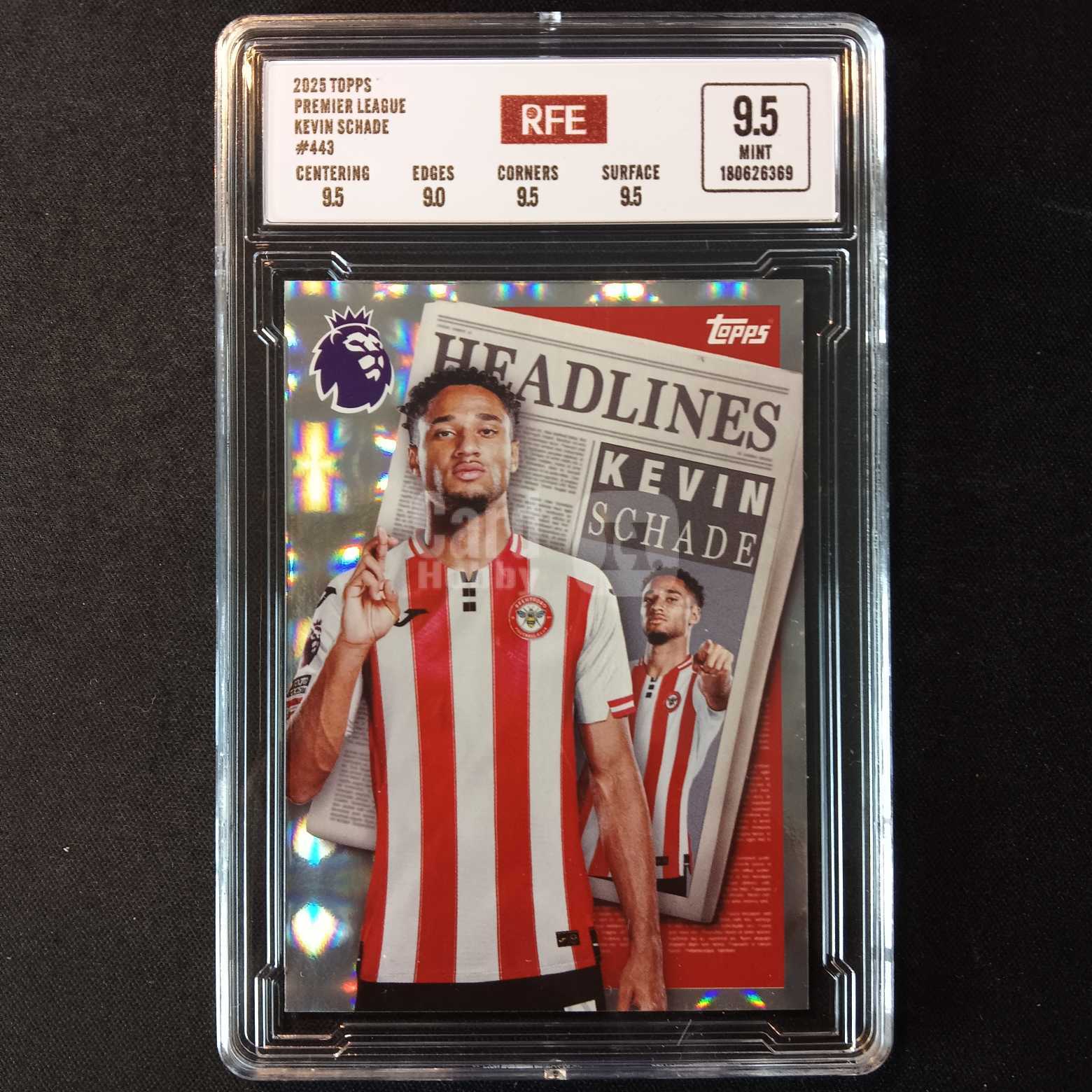 2025 Topps premier league 凯文 沙德 评级卡 布伦特福德 折射 实卡精美稀有 品质保障 投资收藏必备 保值回购 详情见说明 【蓝色星球】