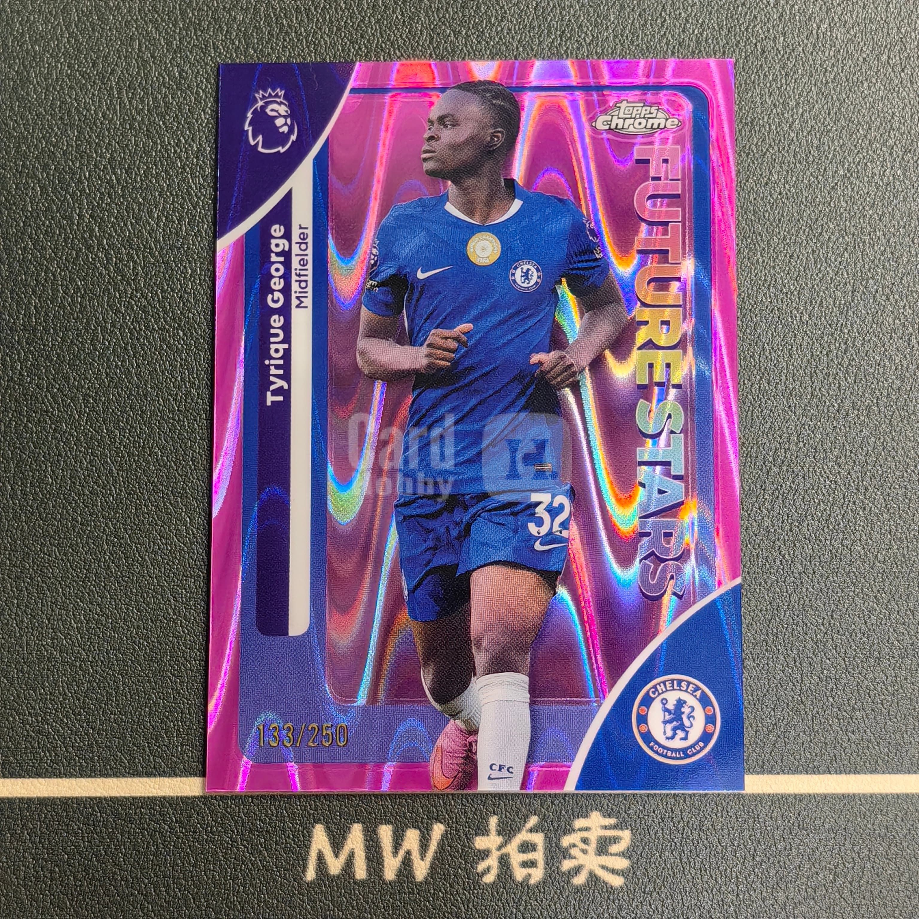 【MW拍卖】 泰里克乔治 /250编 2025-26 Topps Chrome 紫波纹折 英超 TYRIQUE GEORGE 切尔西 -香蕉