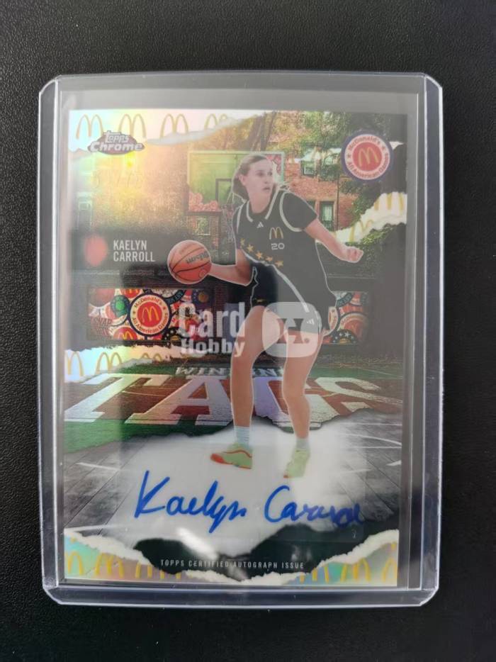 2025 Topps Chrome Kaelyn Carroll 凯琳卡洛尔 麦当劳全明星 城市签字 收藏凑套 卡品如图 免费代拍NAXX