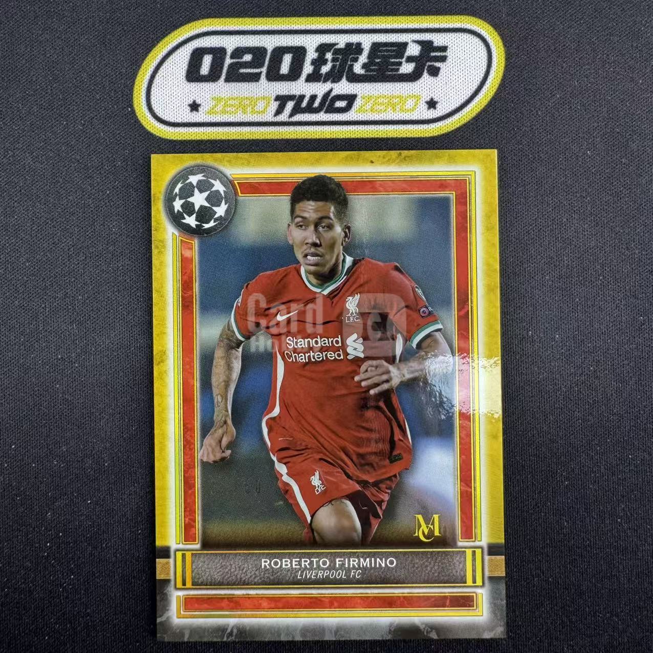 2020-21 Topps Museum Collection Robert Firmino 欧冠博物馆 菲尔米诺 32/50编 金平行 利物浦(OSORA)