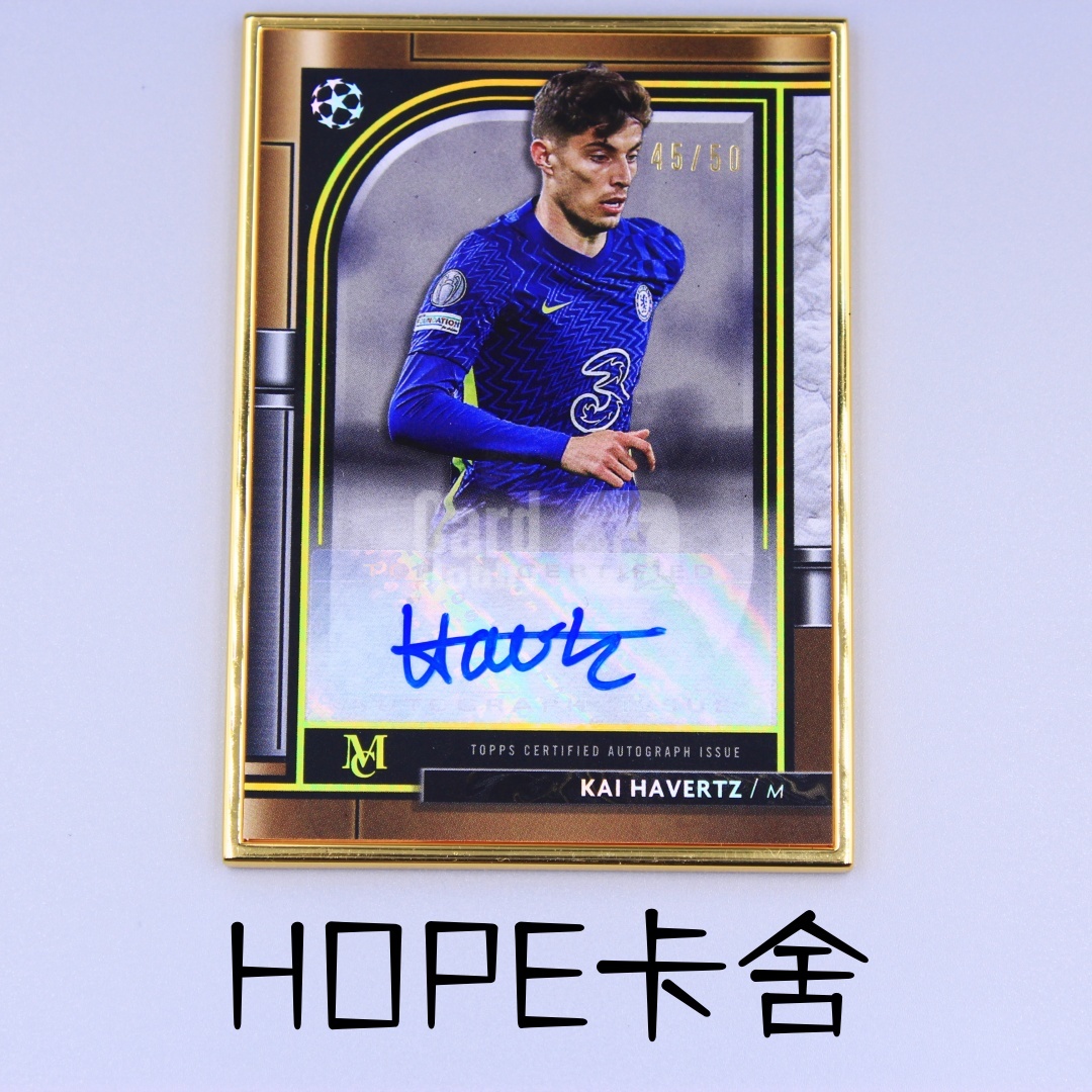 2023-24 Topps UCC Kai Havertz 欧冠博物馆 切尔西 阿森纳 德国 决赛之王 哈弗茨 45/50编 签字 墨迹完美!金属边框 厚卡【HOPE代卖(4.5%含卡淘)】
