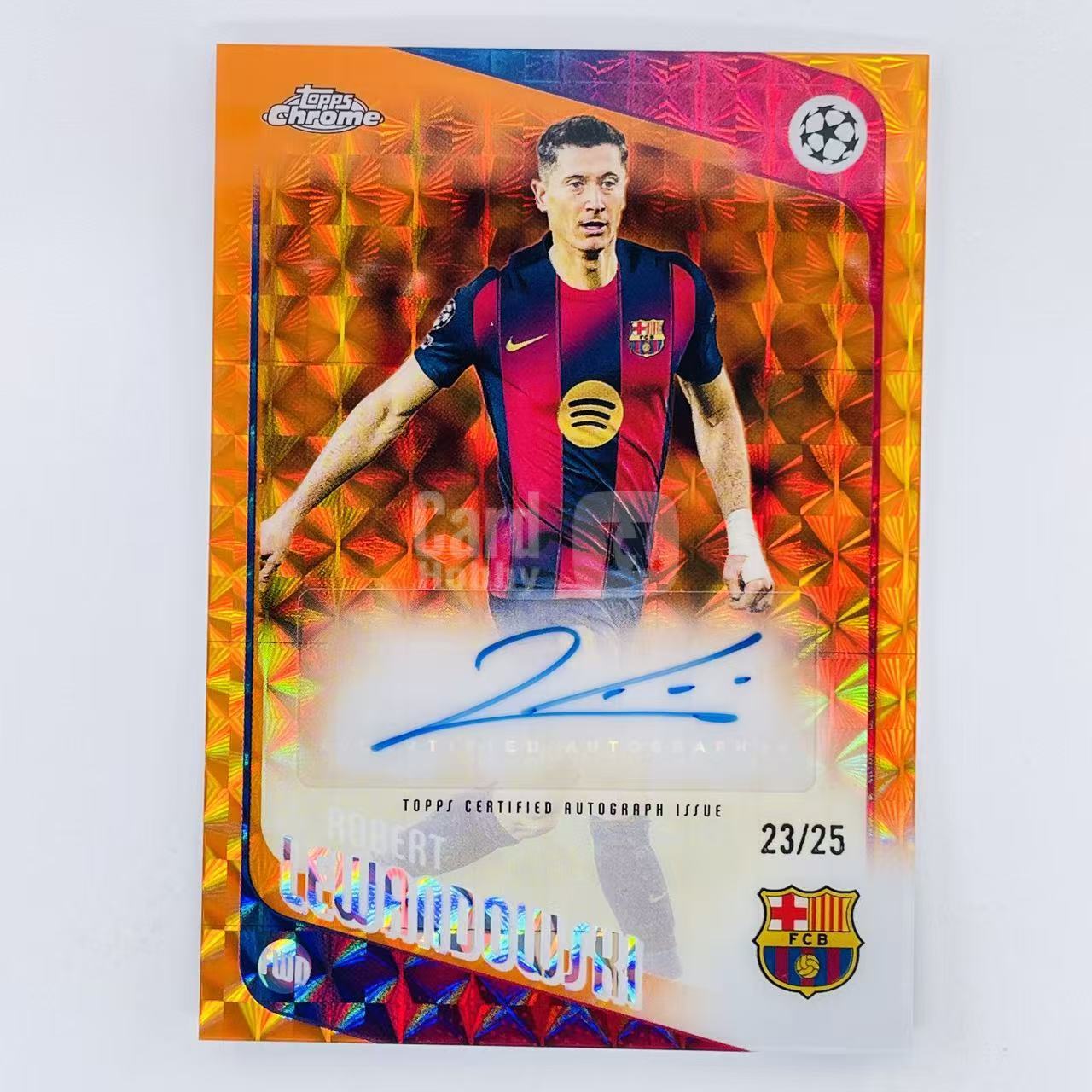 2025-26 Topps Chrome UCC Robert Lewandowksi 欧冠TC 波兰 巴萨 巴塞罗那 拜仁 莱万多夫斯基 签字 /25编 橙几何折 低编 九五至尊 Jeff# N