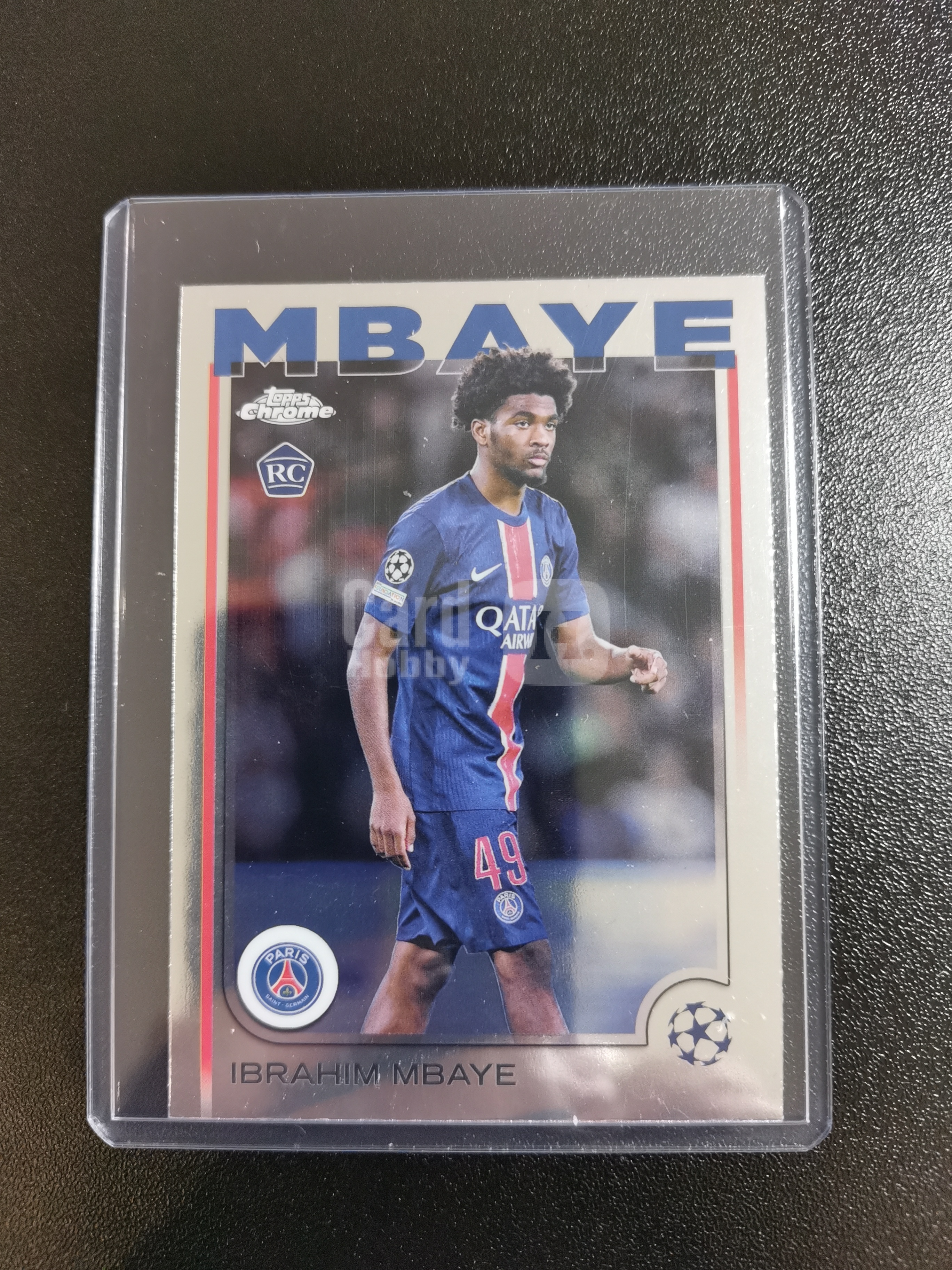 2025 Topps Chrome Ibrahim Mbaye 姆巴耶 大巴黎 新秀RC 欧冠 收藏凑套 卡品如图 免费代拍OLB