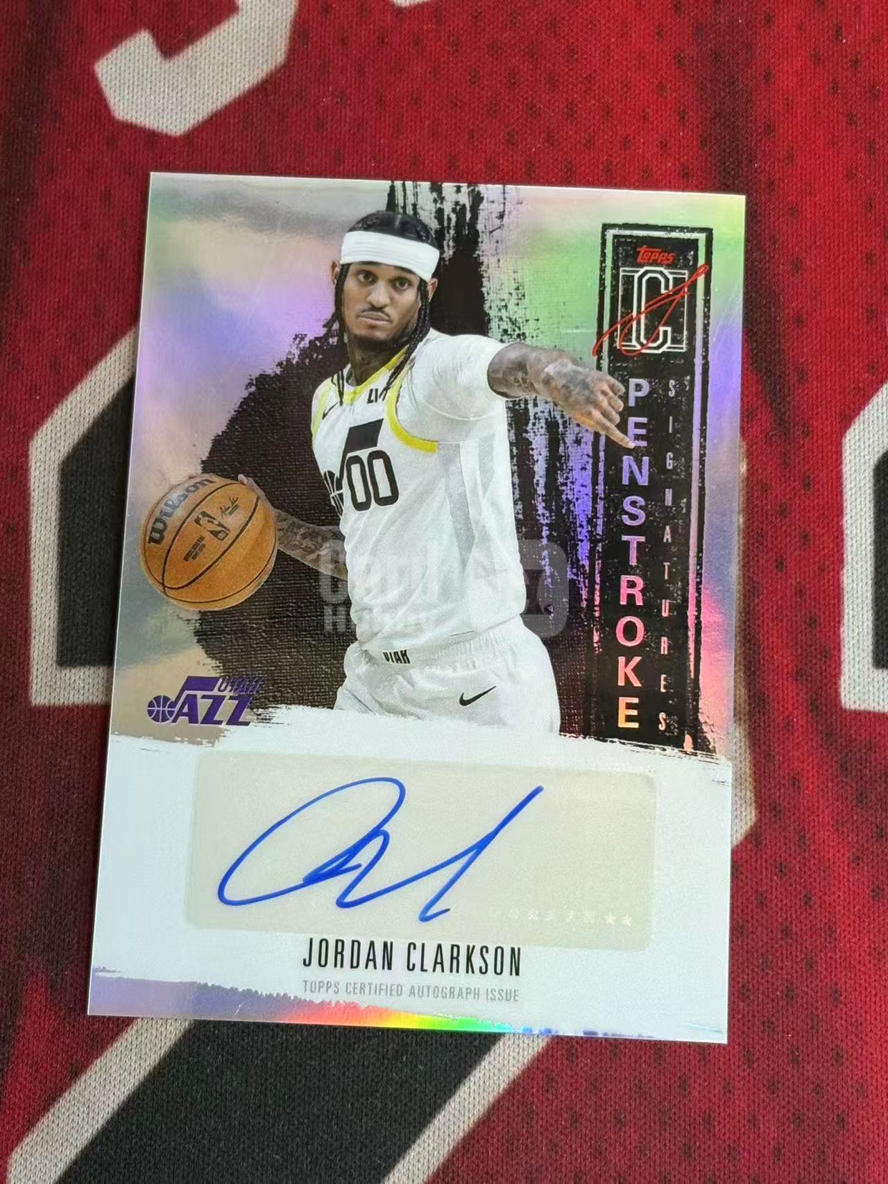 2025-26 TOPPS SIGNATURE CLASS JORDAN CLARKSON 爵士 菲律宾乔丹 克6 乔丹克拉克森 签字卡 PENSTROKE笔触签 银折 折射【烂臭嘴拍卖】