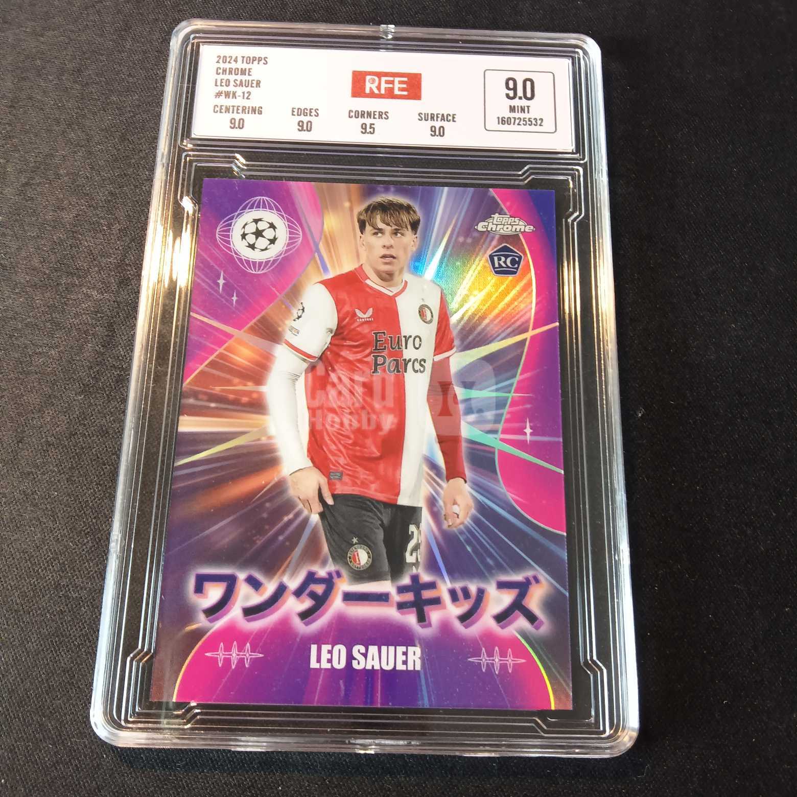 2024 Topps Chrome 莱奥绍尔 RC 评级卡 费耶诺德 新秀元年 折射 实卡精美稀有 品质保障 投资收藏必备 保值回购 详情见说明 【蓝色星球】