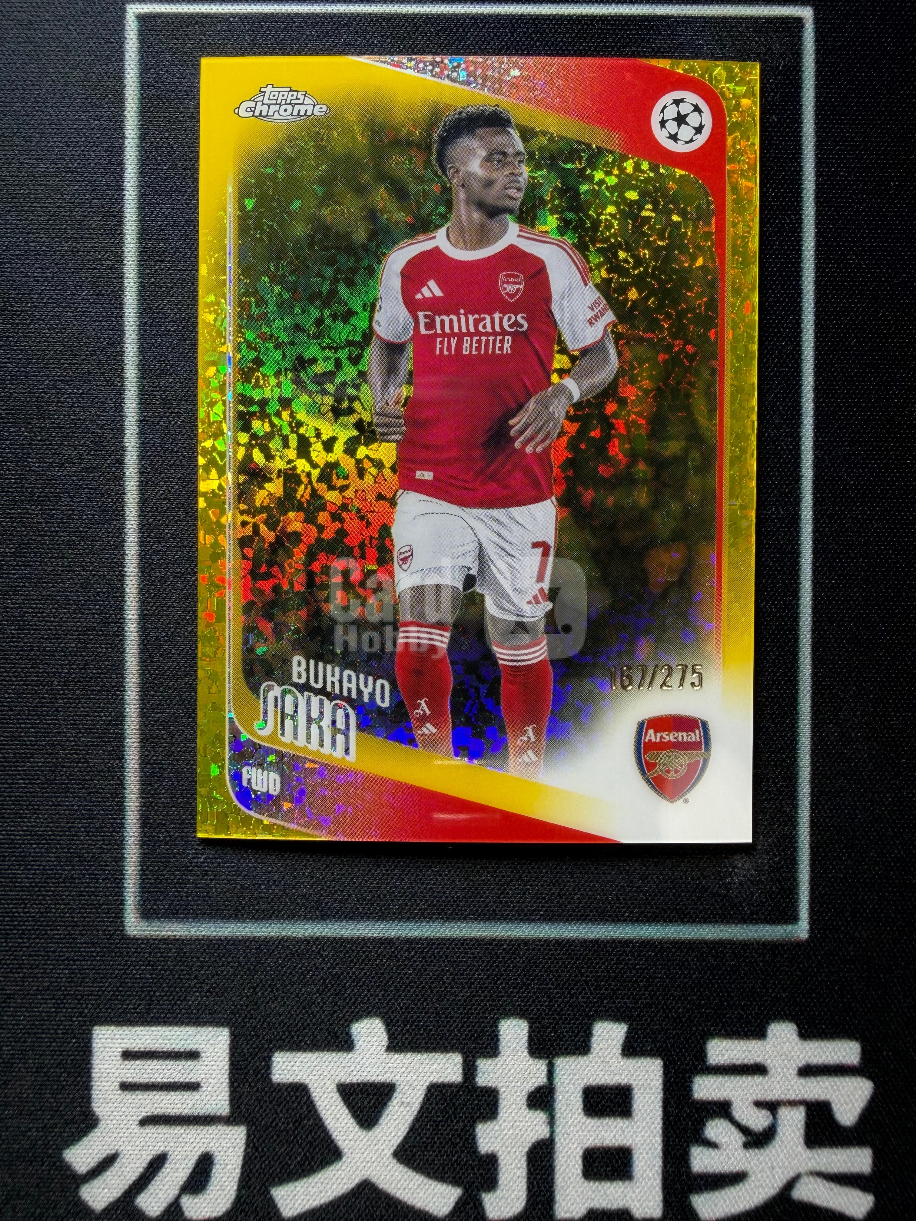 【易文拍卖 超级回款】2025-26 Topps Chrome 欧战欧冠TC BUKAYO SAKA 阿森纳 萨卡 英格兰 167/275编 黄碎点折 卡品如图#不二安