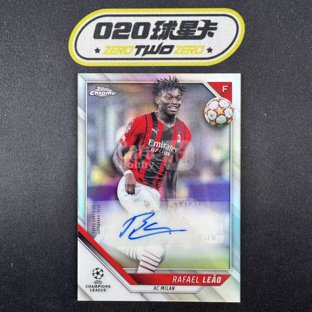 2021-22 Topps Chrome Rafael Leao 欧冠TC 拉斐尔 莱奥 银折 签字 AC米兰(OSORA)