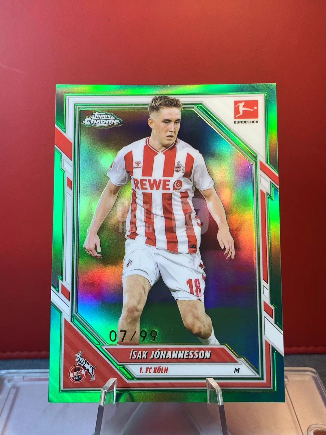 (詹叔代拍)2026 Topps Chrome Isak Johannesson 德甲TC 科隆 约翰内松 绿折 07/99编 顺丰寄付 泰山