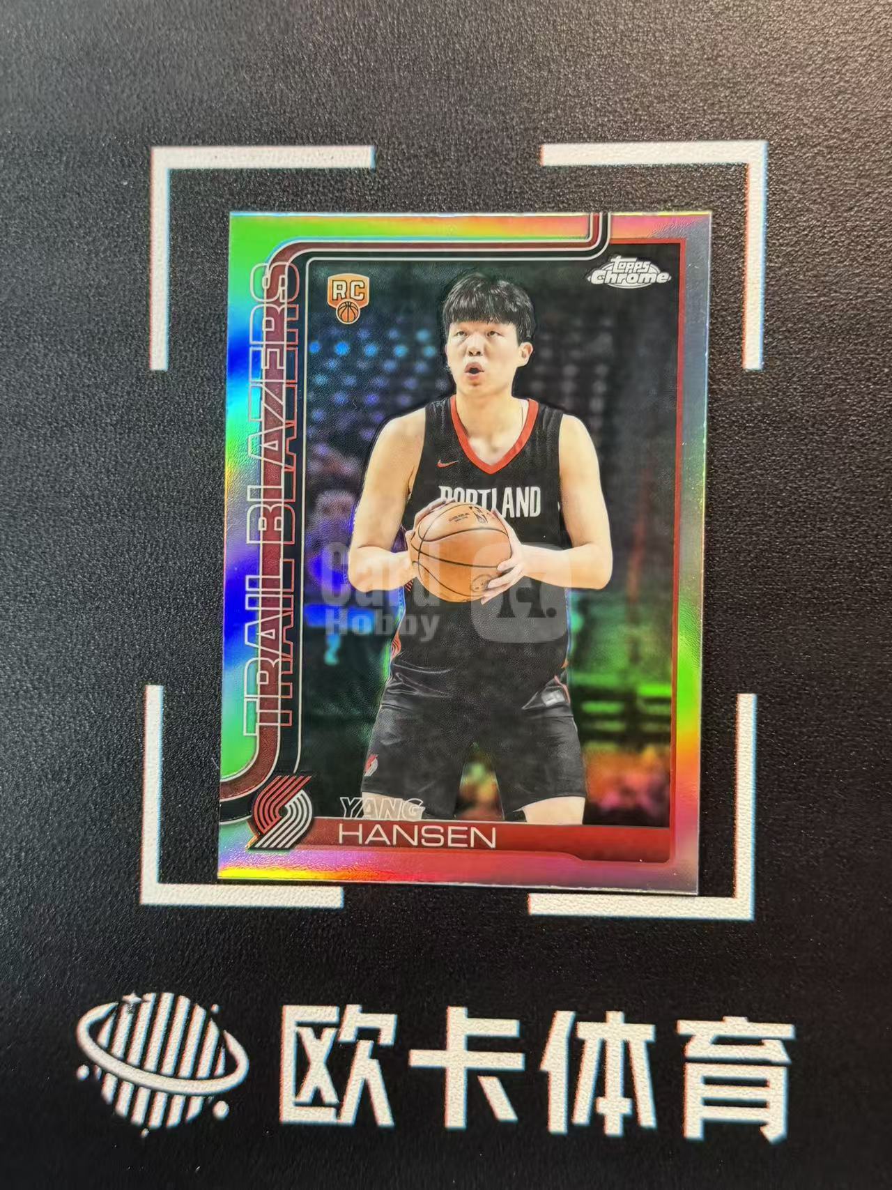 2025-26 Topps Chrome Yang Hansen RC 【欧卡体育】新元年 TC 新秀 杨瀚森 正银折 开拓者 潜力内线(reject-M)
