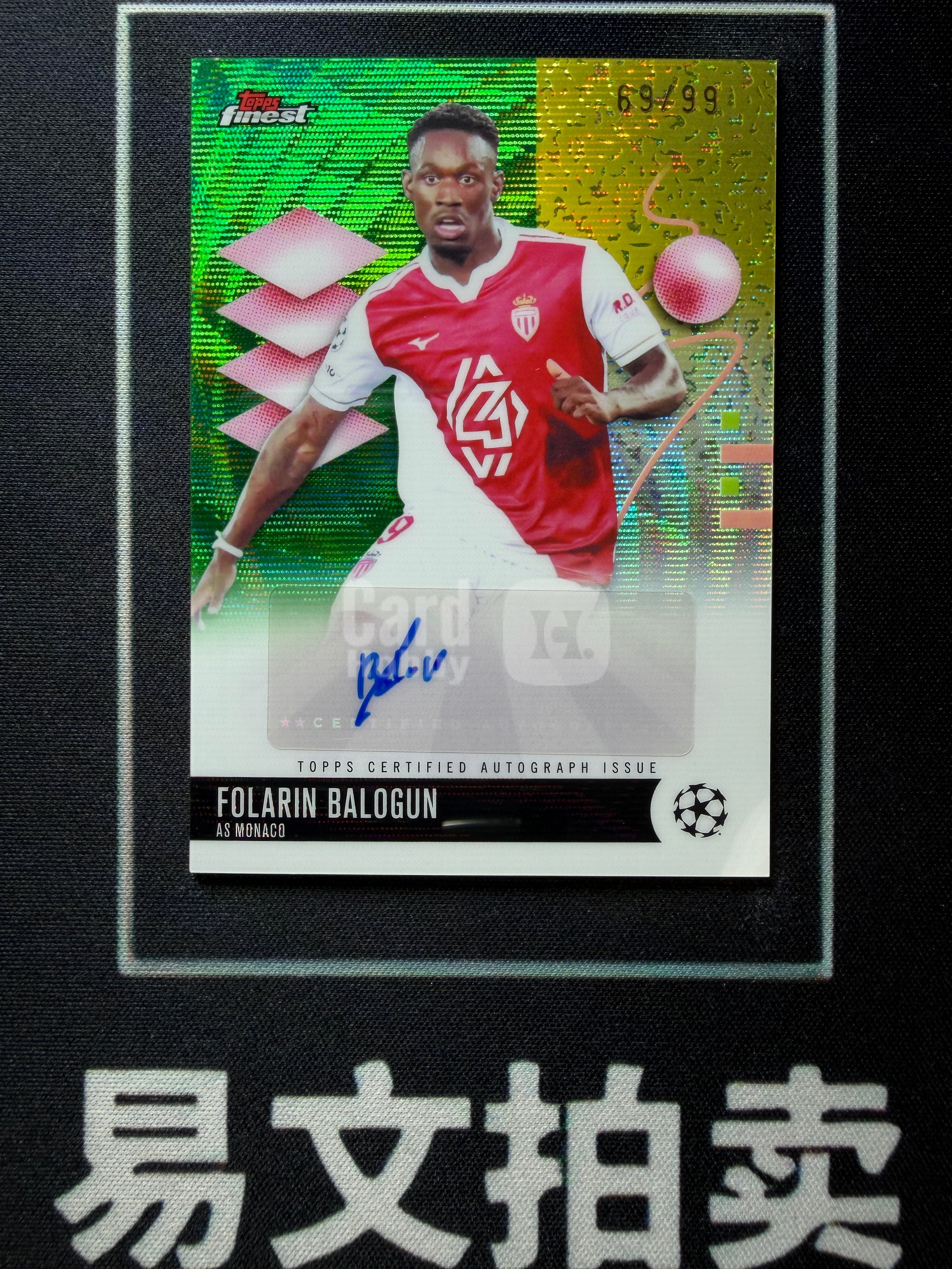 【易文拍卖 超级回款】2025-26 Topps Finest 欧战欧冠 FOLARIN BALOGUN 福拉林 巴洛贡 摩纳哥 美国 69/99编 签字签名 卡品如图#agger