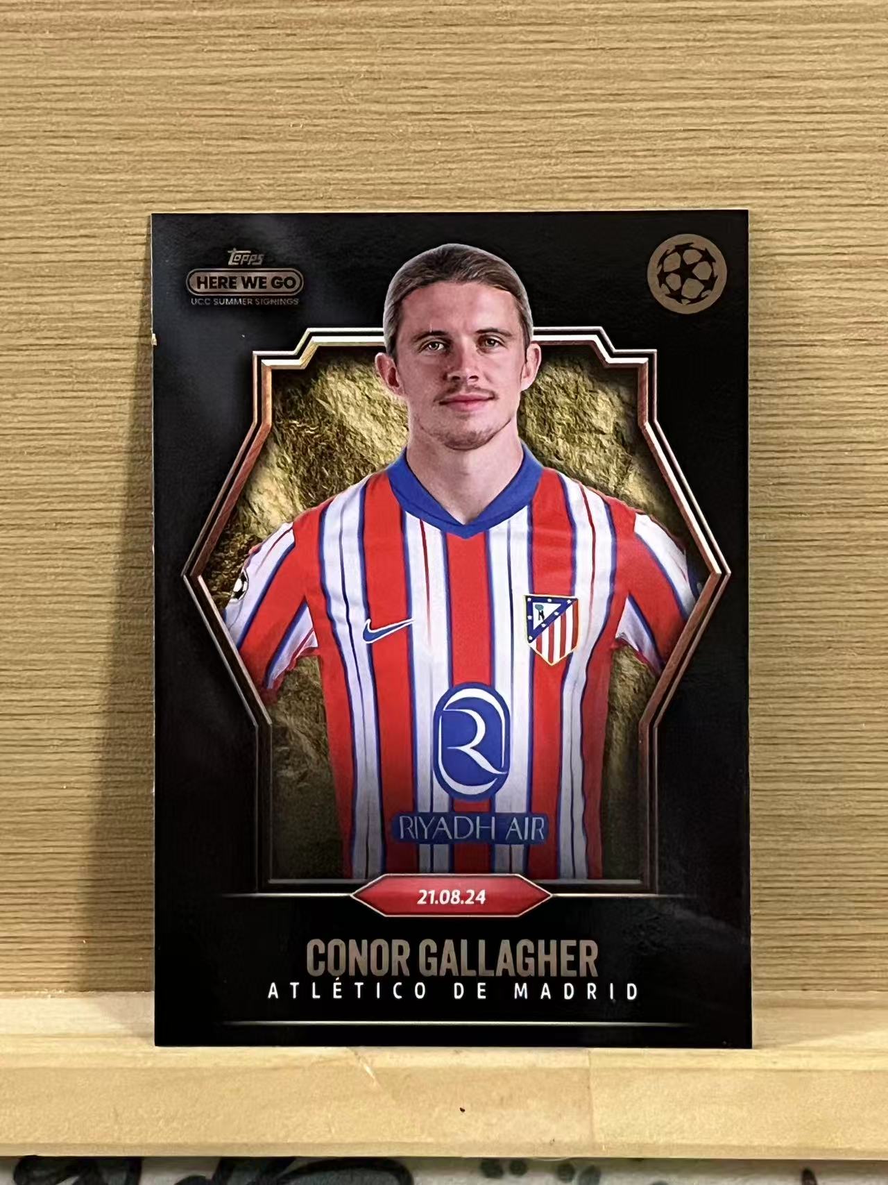 2024 Topps UEFA Conor Gallagher 加拉赫 马竞 欧冠 罗马诺盒 here we go 实卡精美 收藏必备 A23