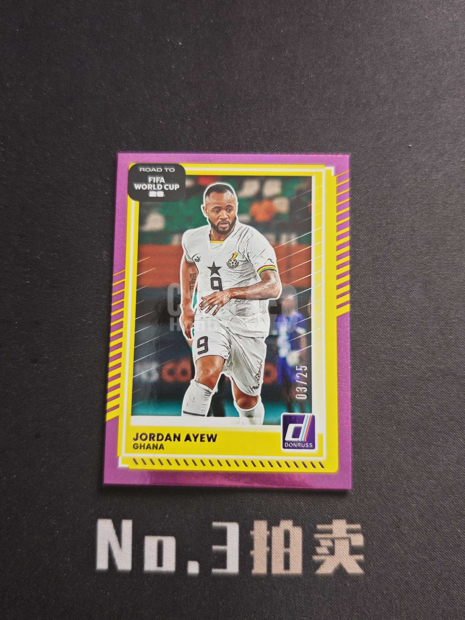 2025-26 Panini Donruss Jordan Ayew 世界杯 杜蕾斯 乔丹 阿尤 25编 折射 03/25 卡品如图【No.3拍卖】『顺丰寄付』程总