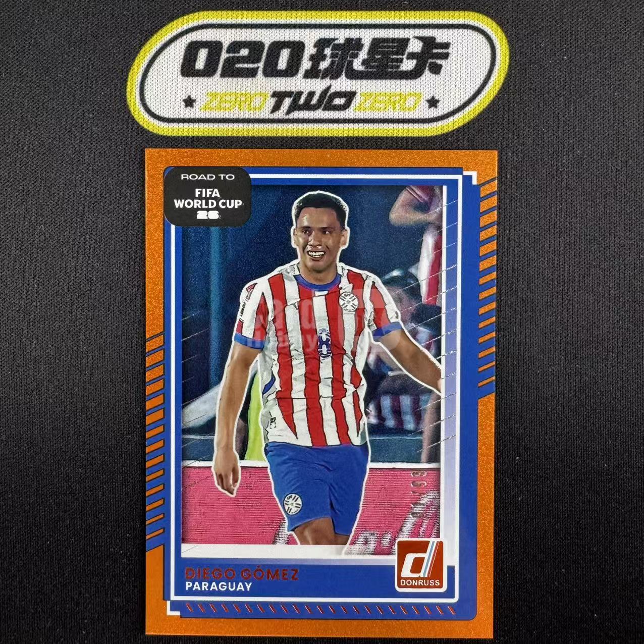 2025-26 Panini Donruss Diego Gomez 杜蕾斯 世界杯之路 迭戈 戈麦斯 1/99编 D版 橙折 首编 巴拉圭(GZ01)
