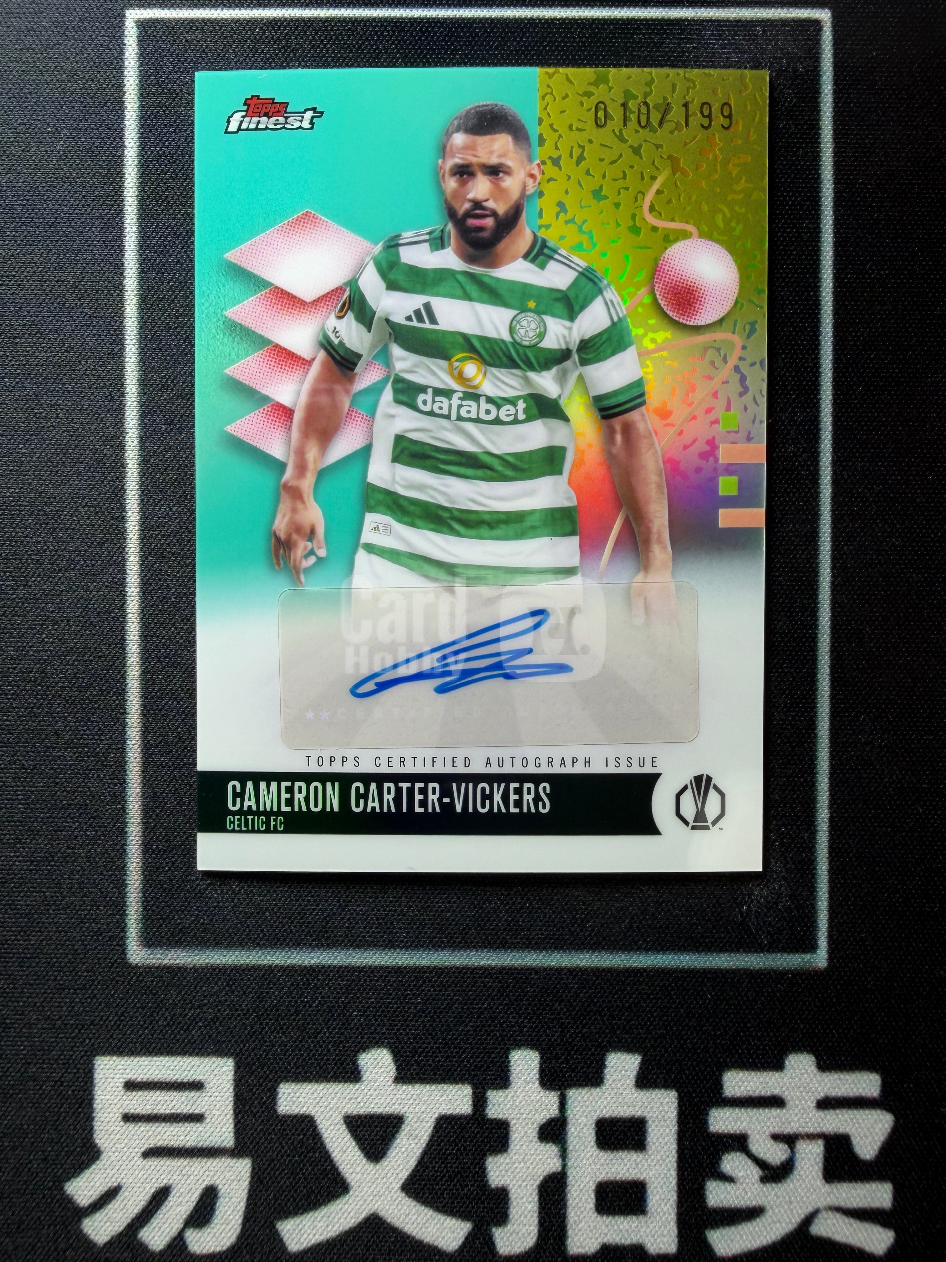 【易文拍卖 超级回款】2025-26 Topps Finest 欧战欧冠 CAMERON CARTER VICKERS 卡梅隆 卡特 维克斯 凯尔特人 010/199编 签字签名 卡品如图#姬志
