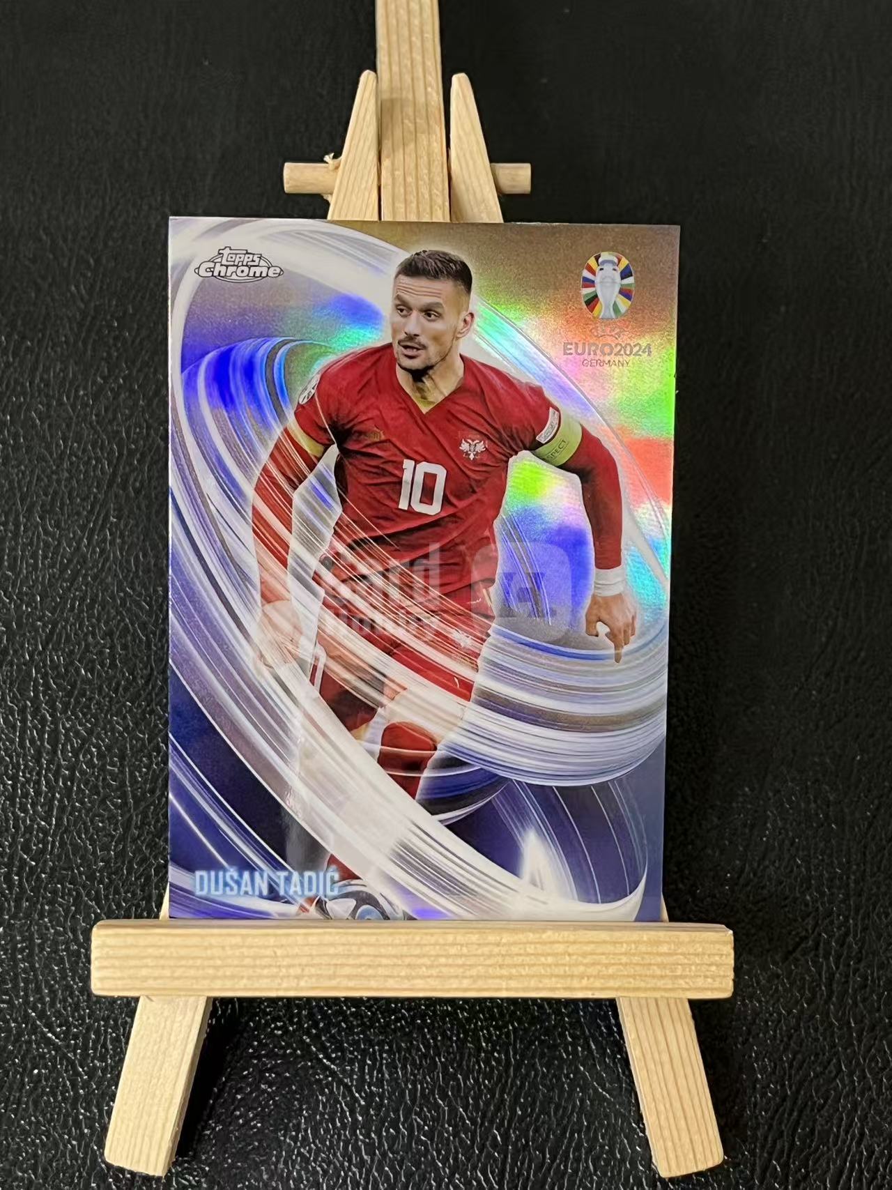 2024 Topps Chrome Dusan Tadic 塔迪奇 特卡 塞尔维亚 银折 欧洲杯 实卡精美 卡品如图 LA-1