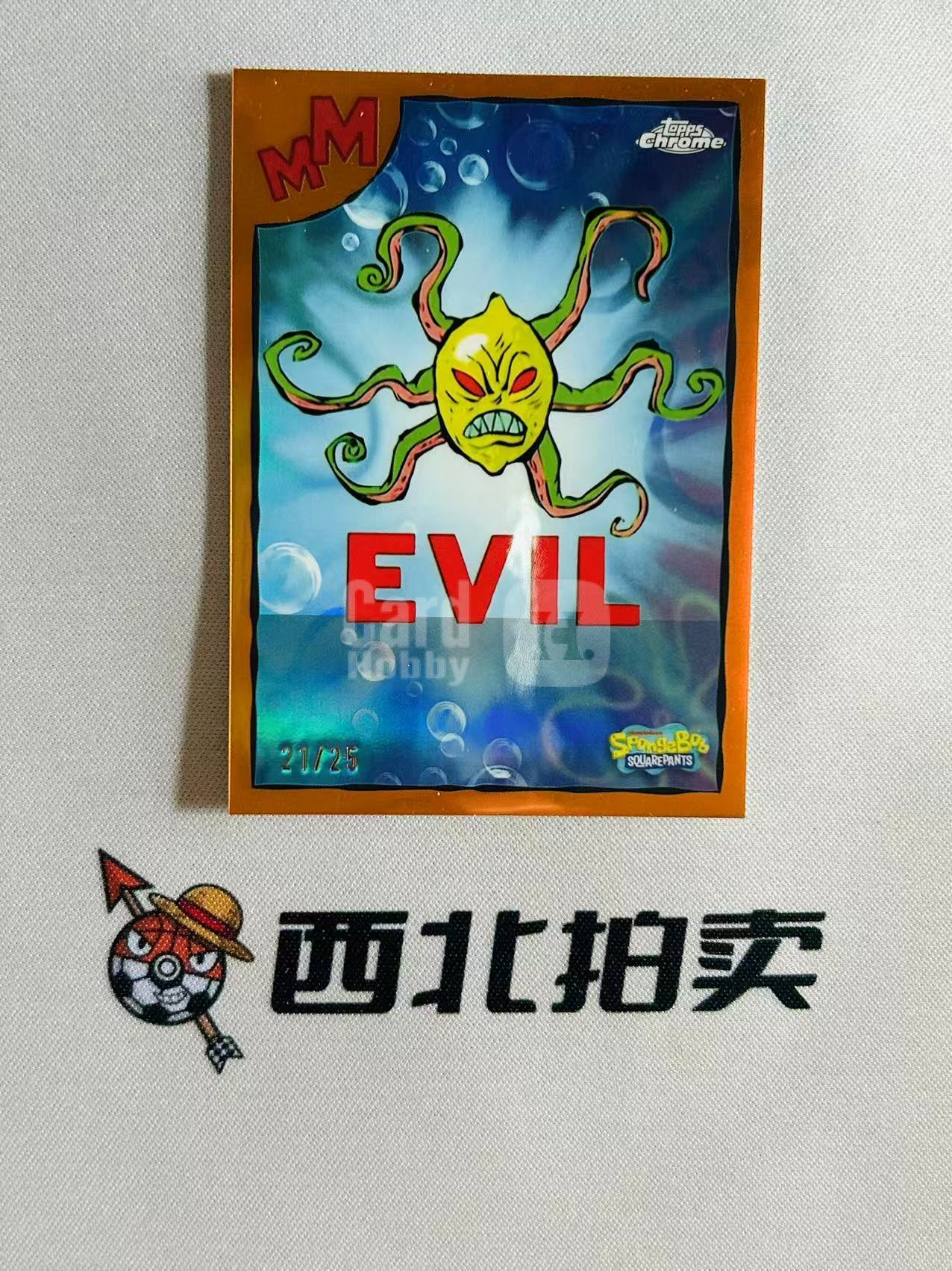 2025 Topps Chrome Spongebob 25TH E.V.I.L 【西北拍卖】海绵宝宝25周年 元年TC 每个反派都是柠檬 21/25编橙折 MM特卡 低编 无厘头反派组织 浪鸭