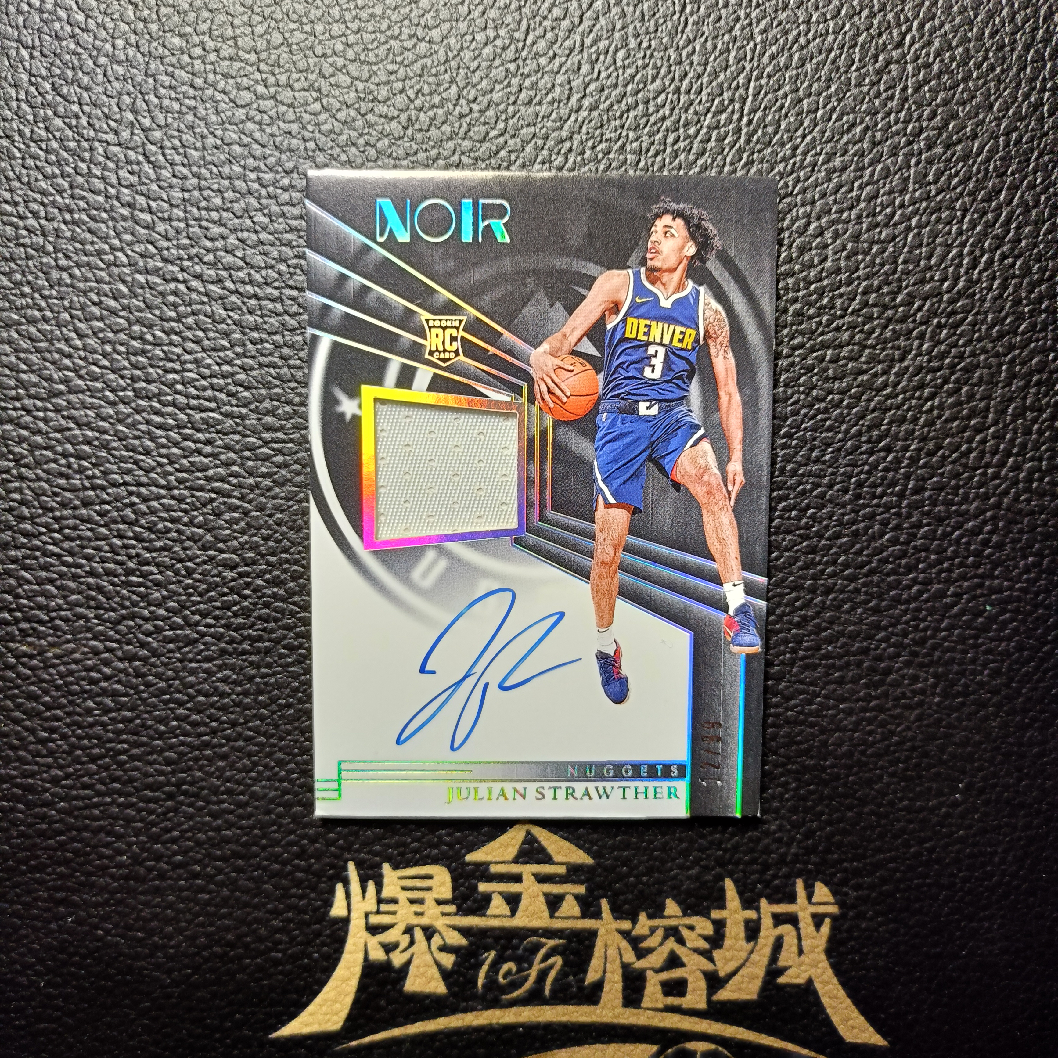 2023-24 【 爆金榕城 】 Panini Noir 诺尔 Julian Strawther 掘金 新秀RC 朱利安斯特劳瑟 新秀patch签字 RPA 99编 卡品如图 微瑕 rrrrc