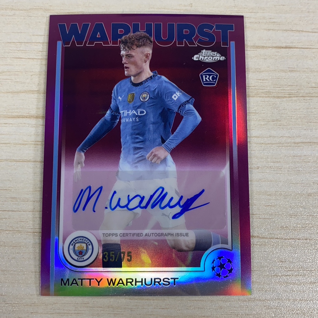 【小牛代拍】2025 topps Chrome Matty Warhurst 欧冠 曼城 马蒂 沃赫斯特 沃尔赫斯特 RC 新秀 紫折 折射 签字 75编 专收必备(威哥)