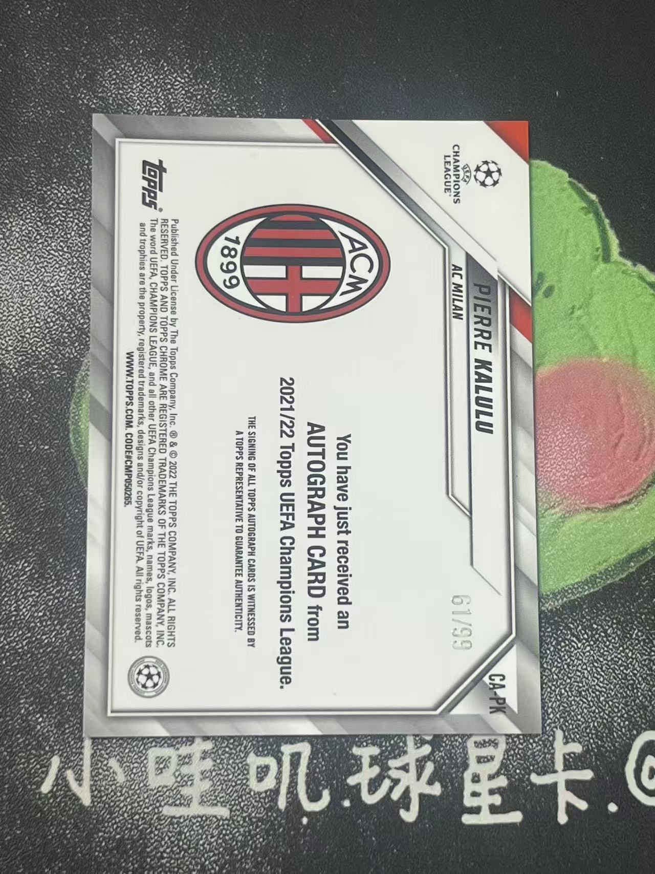 2022 Topps Chrome Pierre Kalulu 欧冠 AC米兰 卡卢卢 新秀 RC 99编 签字 微瑕如图【ZYP代拍】望灯