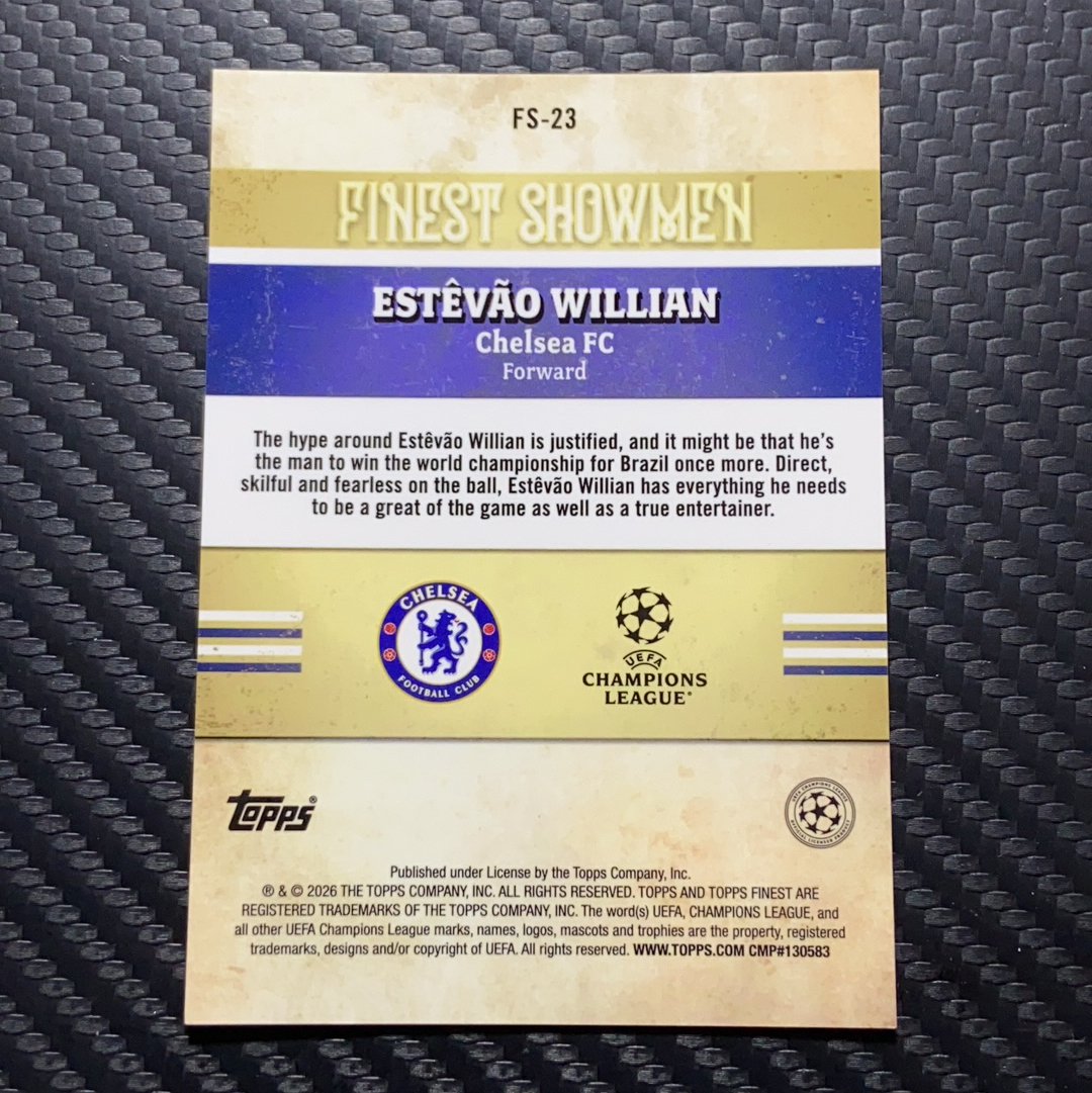 2026 Topps Finest 卡品如图(一哥) ESTEVAO WILLIAN RC 欧冠 切尔西 埃斯特旺 威廉 旺仔 RC 新秀 绿折 52/99编 最佳表演者特卡 Finest Showm