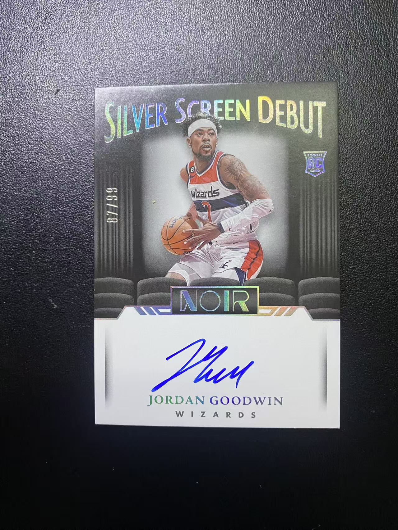 2022-23 Panini Noir Jordan Goodwin 奇才 新秀年 乔丹 古德温 荧幕首秀 签字 卡签 99编 卡品如图 值得收藏 阿升