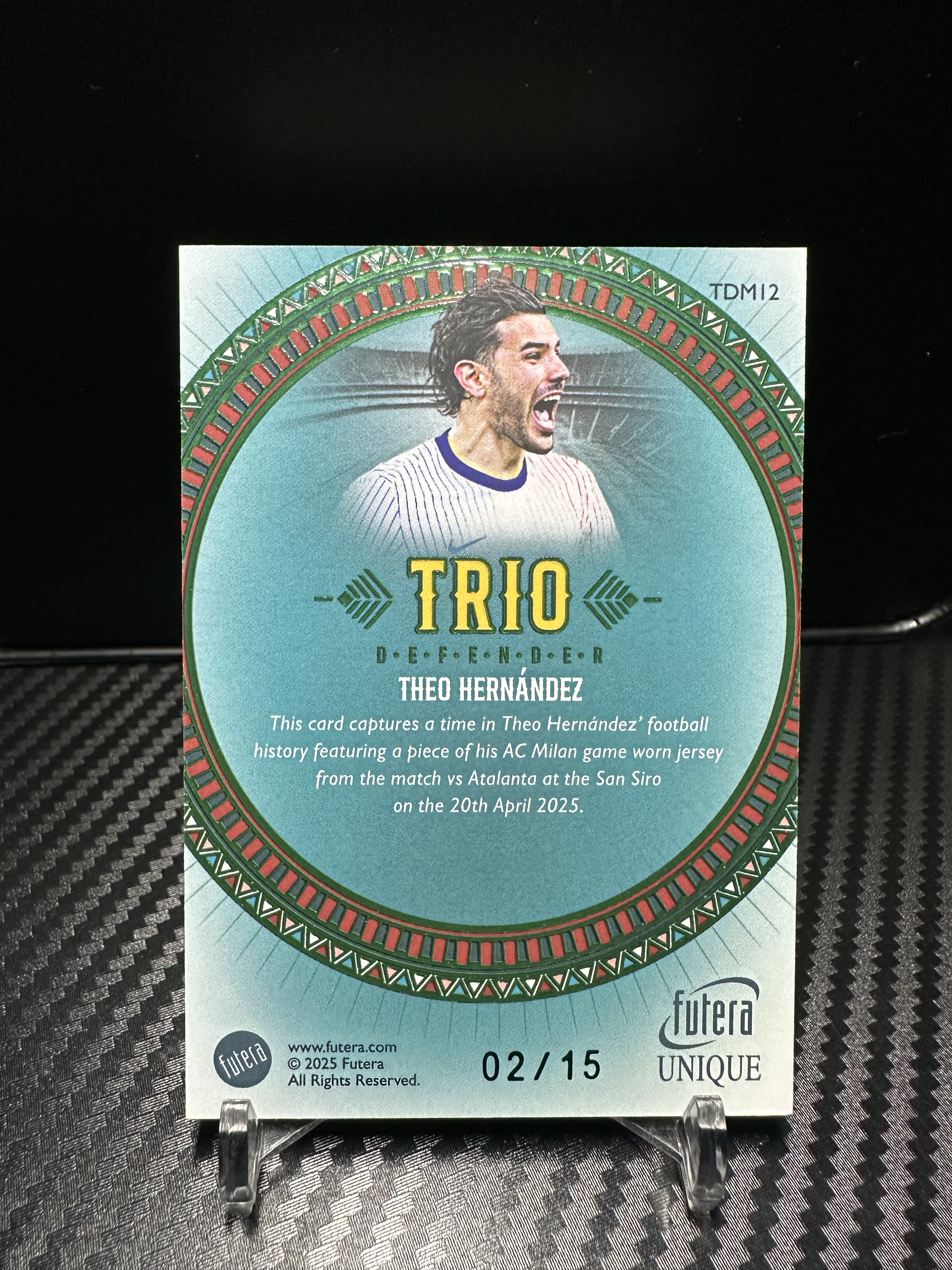 2025 Futera Futera Unique Theo Hernández 特奥埃尔南德斯02/15编 低编 三色球衣物料Patch落场版暴力切割 福特拉系列卡品如图 法国 AC米兰 利雅得收藏