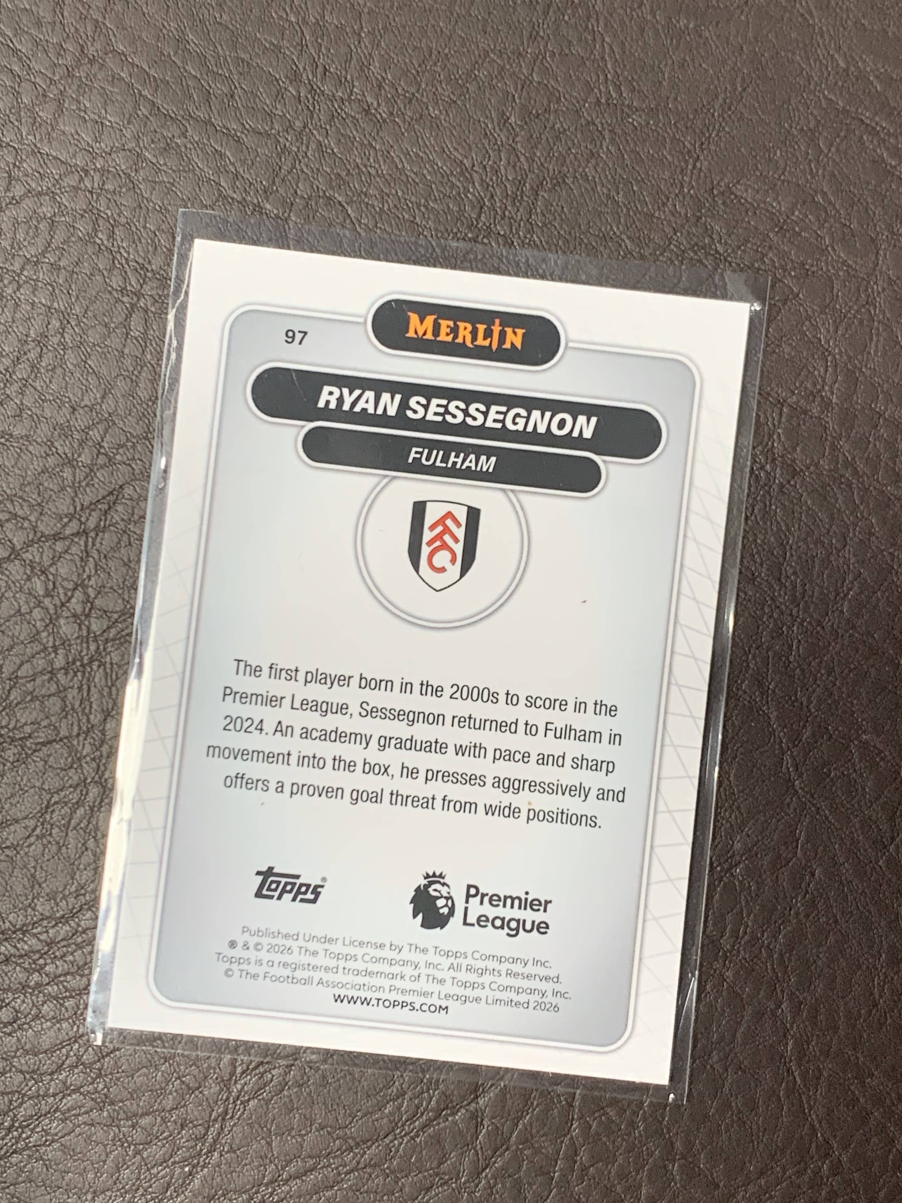 2026 Topps Merlin Ryan Sessegnon 塞塞尼翁 富勒姆 108/150编 蓝折 多图已拍仔细看图顺丰