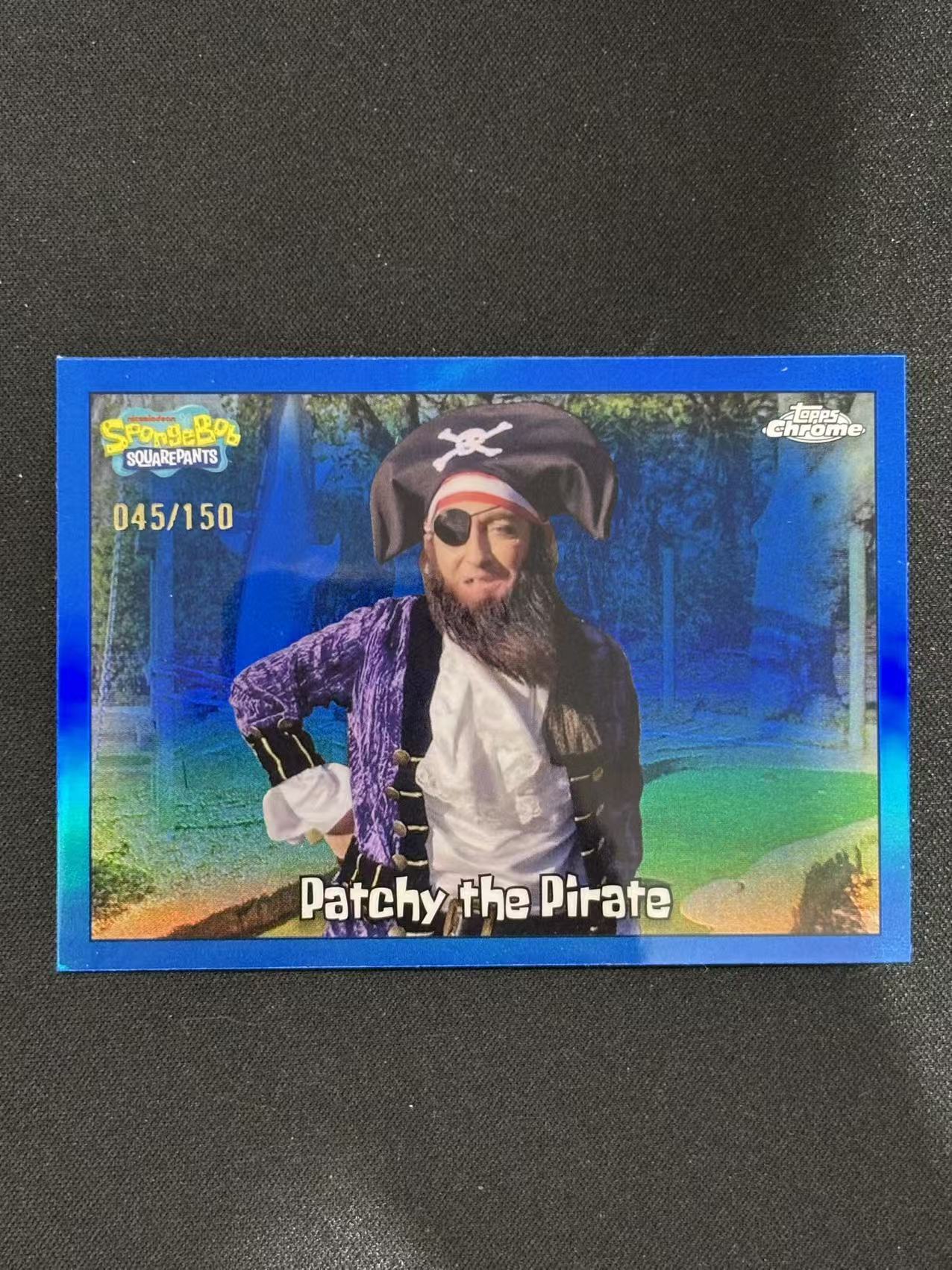 2025 Topps SpongeBob SquarePants Patchy the Pirate Chrome 海绵宝宝25周年 海盗帕奇 蓝折 /150编 - 果汁