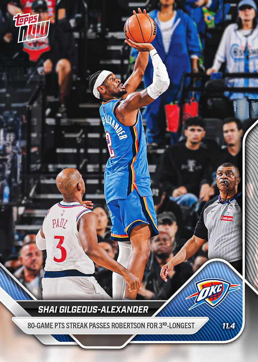 2025 Topps Now Shai Gilgeous-Alexander NBA 谢伊 吉尔杰斯 亚历山大 连续80场20+ 历史第三【JS卡牌潮玩】（随机发货，卡品通行）