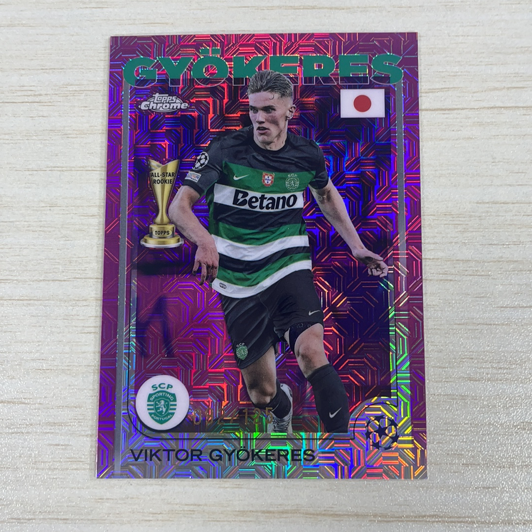 【小牛代拍】2025 Topps Chrome 日版 樱花 Japan Edition 哲凯赖什 葡萄牙体育 阿森纳VIKTOR GYÖKERES 125编 粉Mojo折 低编 卡品如图(一哥)