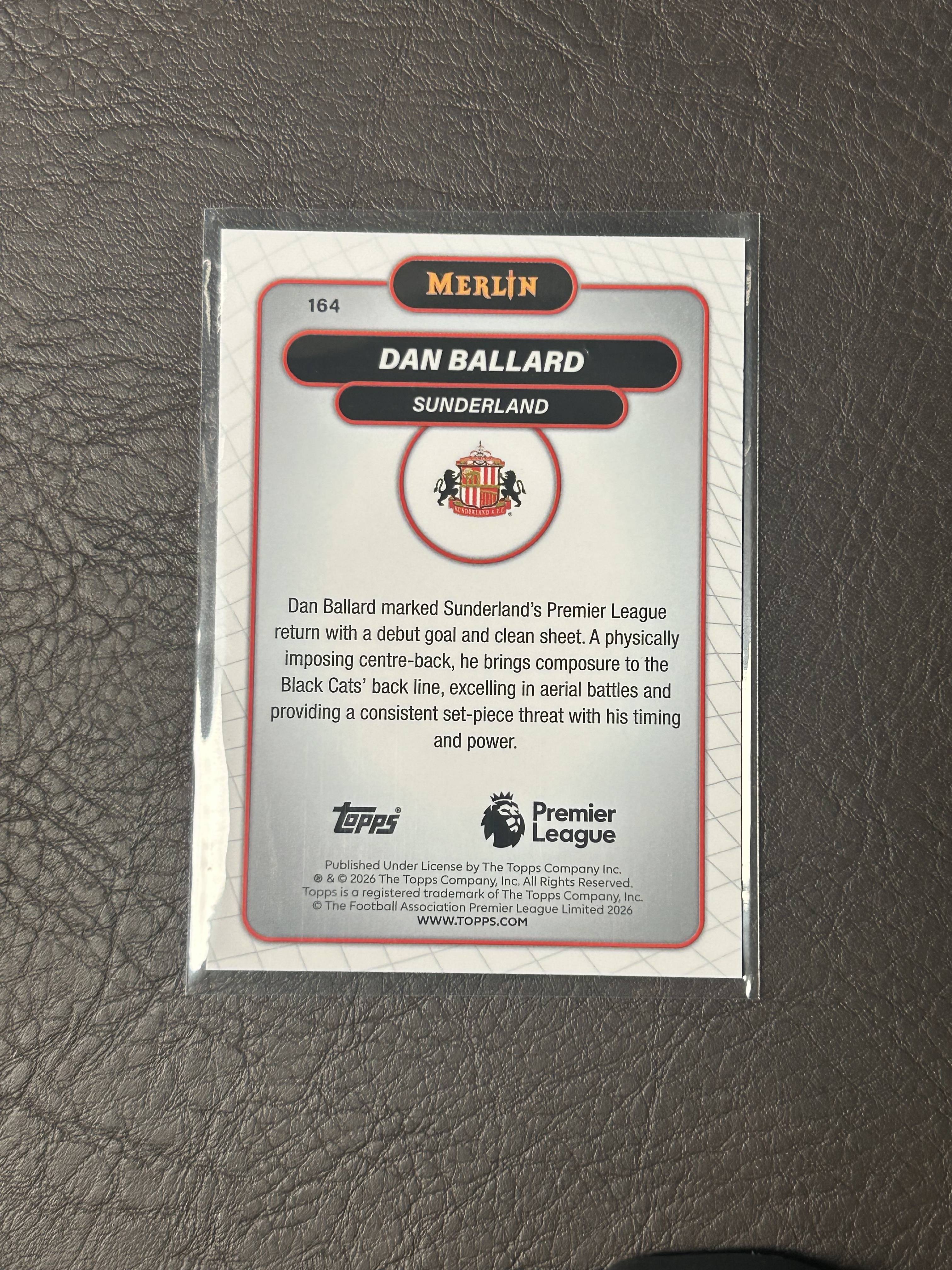 2026 Topps Merlin Dan Ballard #164 英超 梅林 199编 青折 RC 桑德兰