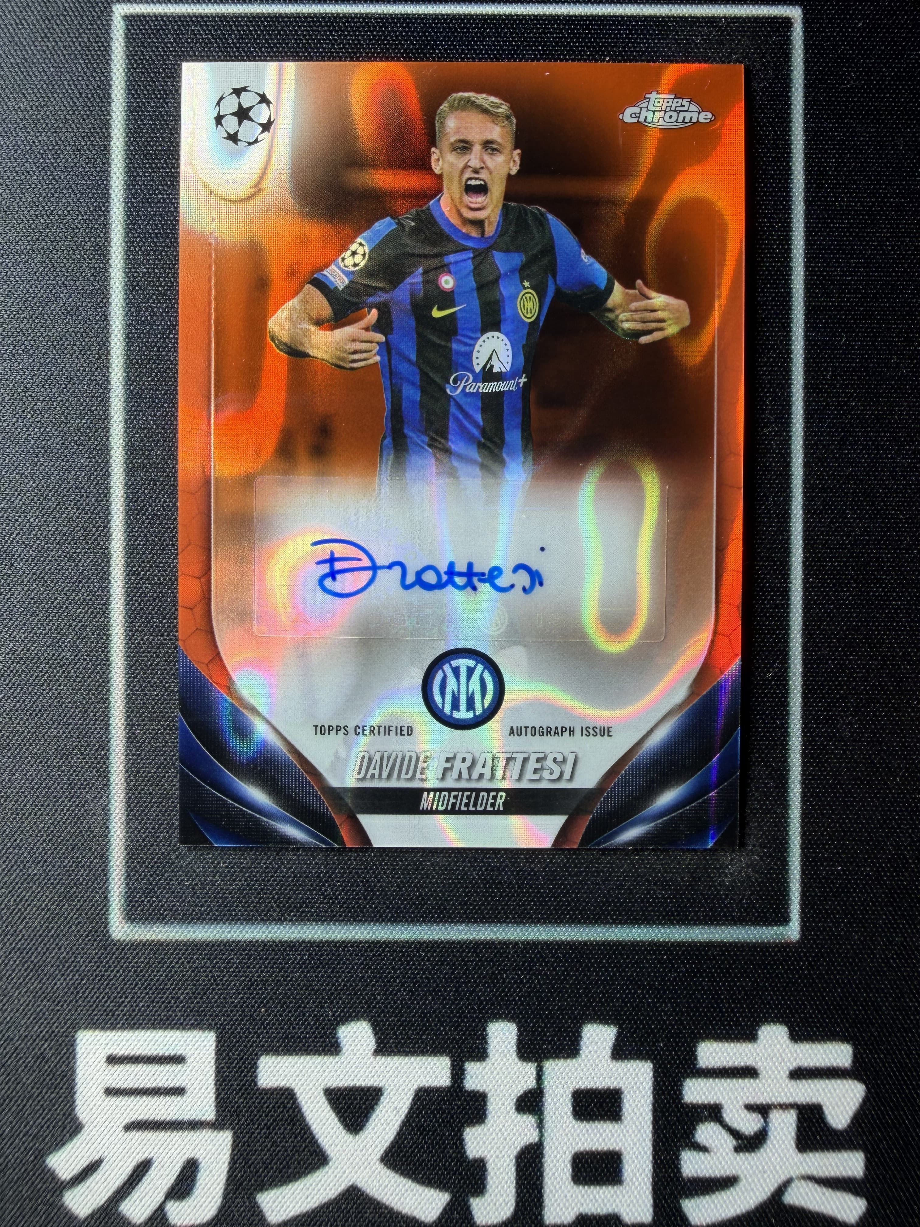 【易文拍卖 超级回款】2023-24 Topps Chrome 欧冠 DAVIDE FRATTESI 国际米兰 意大利 弗拉泰西 大比例 橙熔岩折 签字签名 #姬志