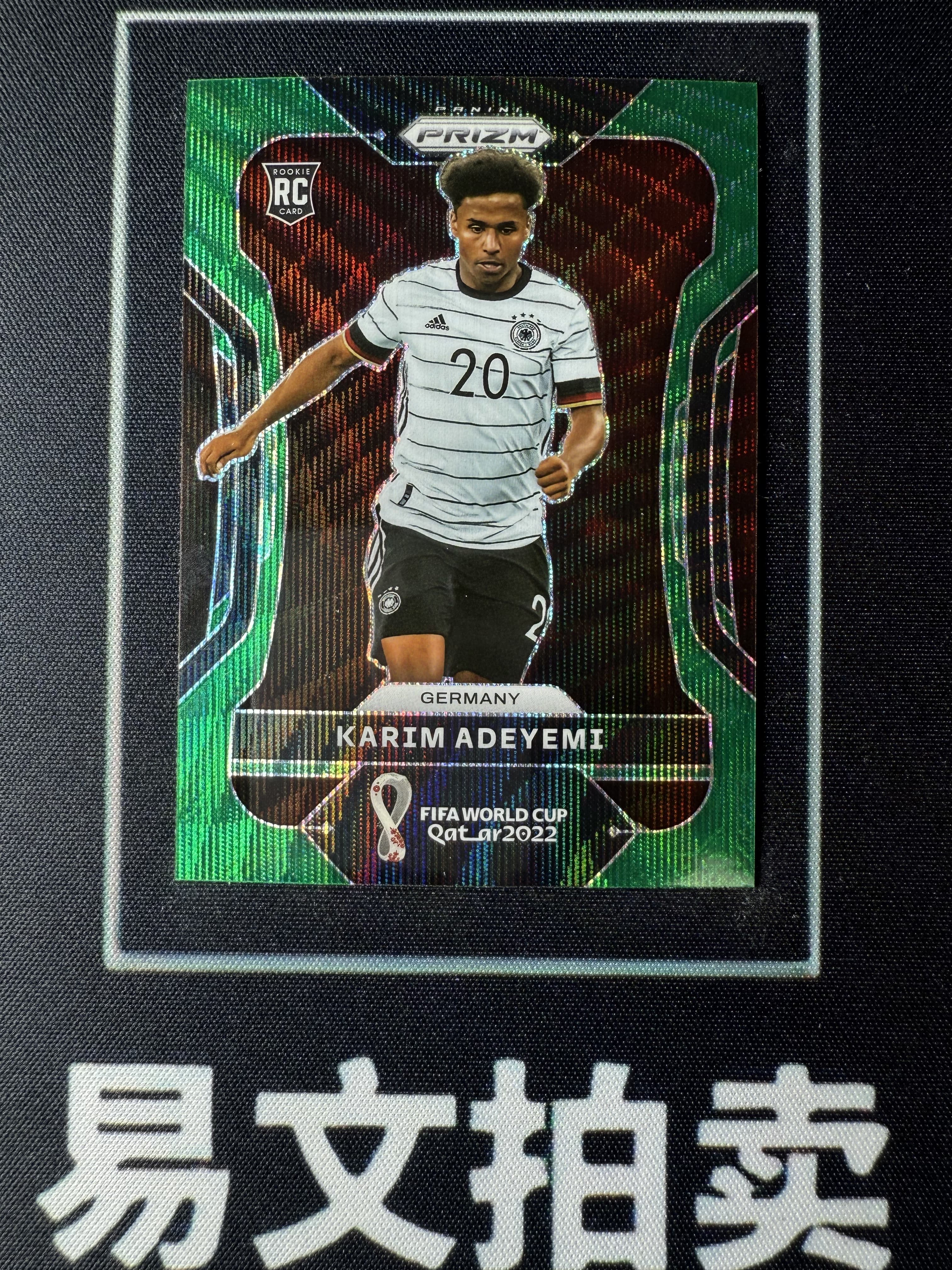 【易文拍卖 超级回款】2022 Panini Prizm Pz 世界杯 KARIM ADEYEMI 阿德耶米 多特蒙德 莱比锡红牛 德国 RC新秀 绿折 #天生爱你