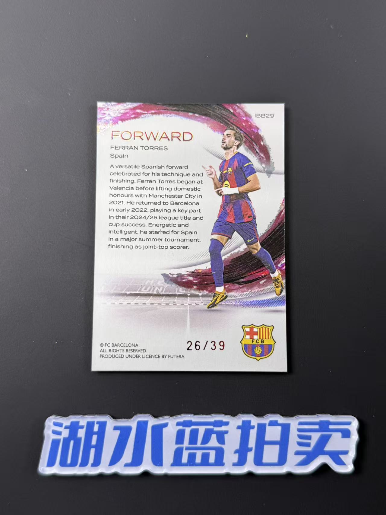 2025 Futera FC Barcelona Ferran Torres 费兰 托雷斯 巴萨 福特拉 26/39编 【湖水蓝拍卖】陈