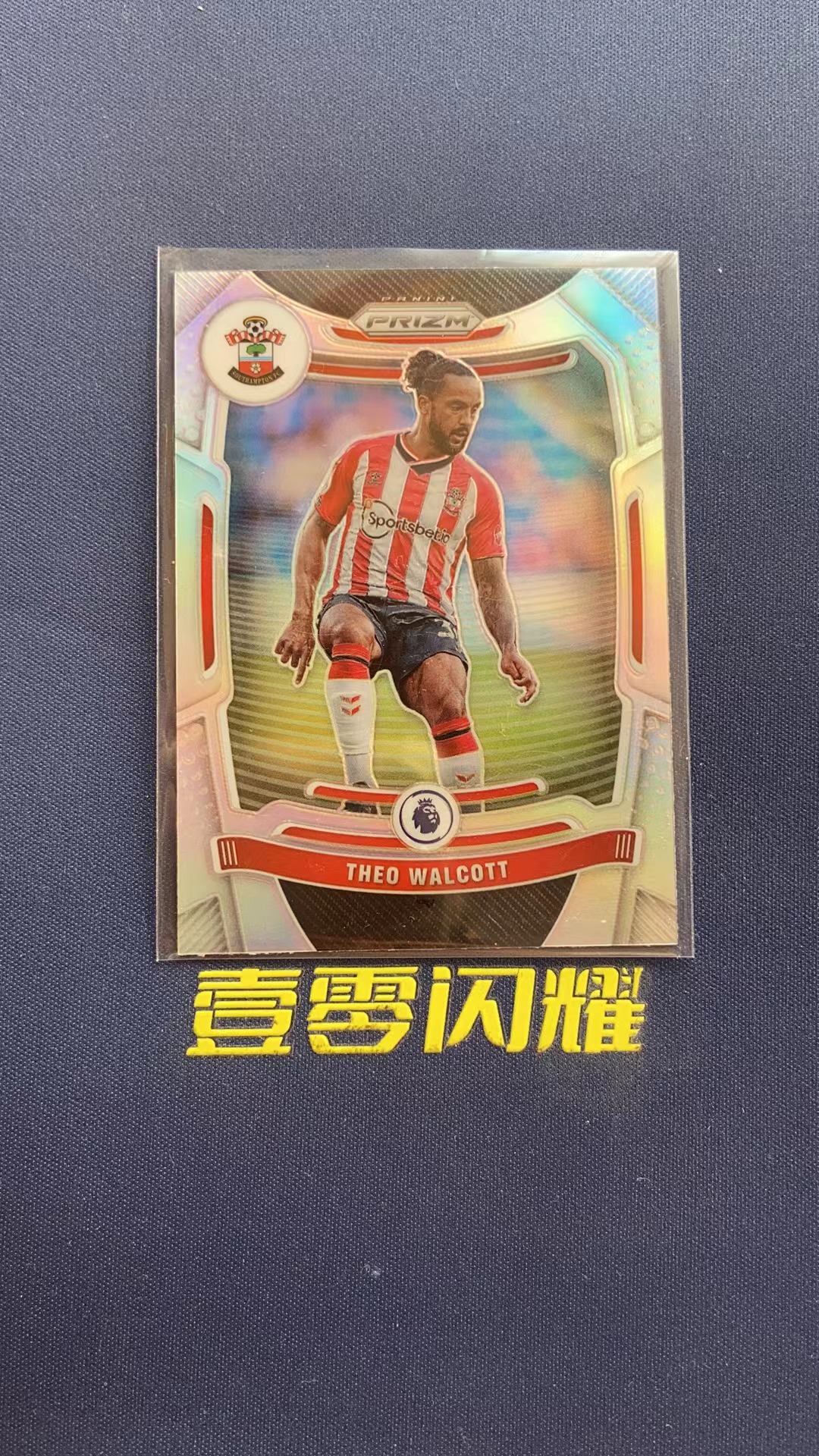 2021-22 Panini Prizm Theo Walcott 【壹零闪耀】英超 PZ  沃尔科特 南安普敦  银折 折射 卡品如图 收藏必备 NYZS018