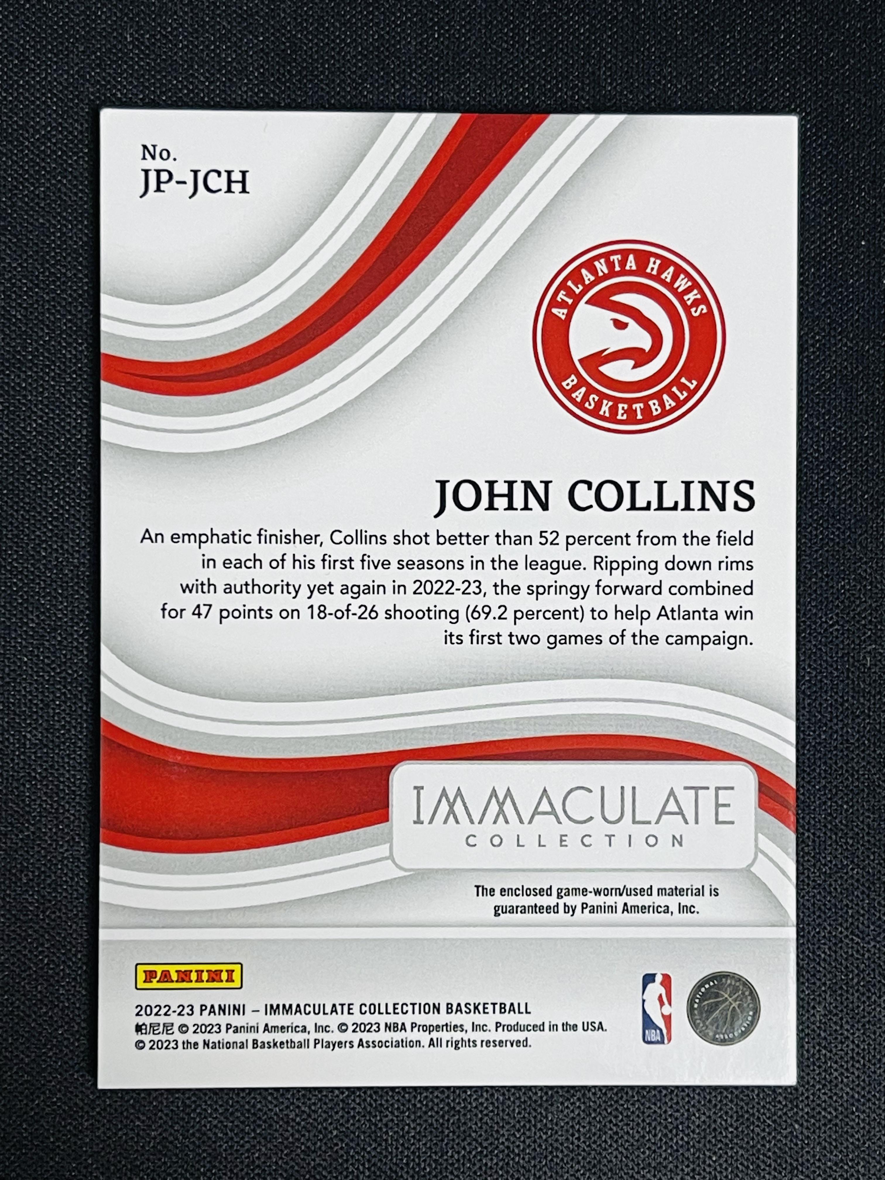 2022-23 Panini Immaculate John Collins 【鲸鱼卡社】HJY 约翰柯林斯 /19编 球衣背号大窗patch切割 暴力切割 详见描述