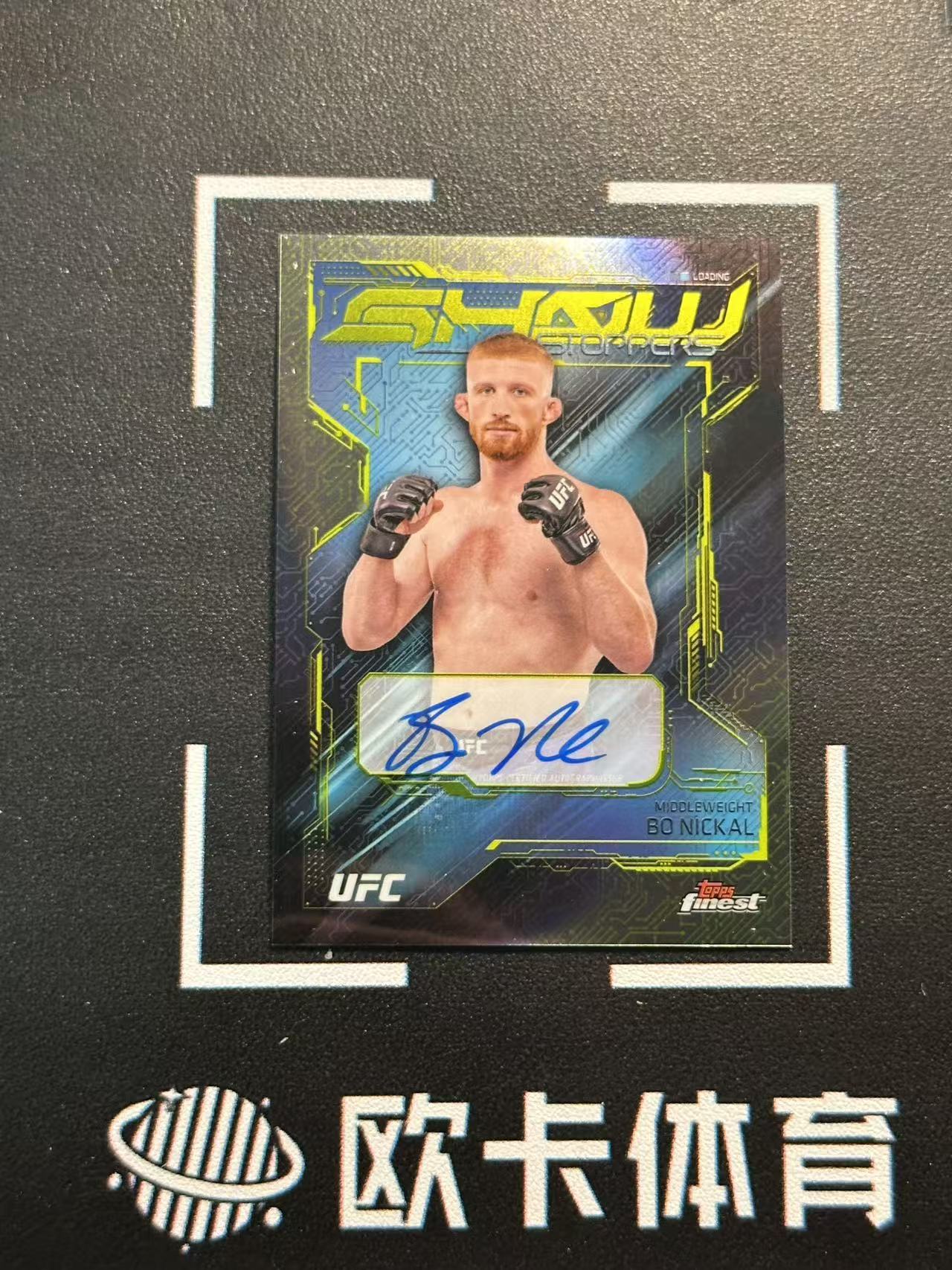 2025 Topps Finest Bo Nickal 【欧卡体育】UFC 博 尼卡尔 签字 卡签 showstoppers特卡 美国 中量级 卡品如图(YDD)