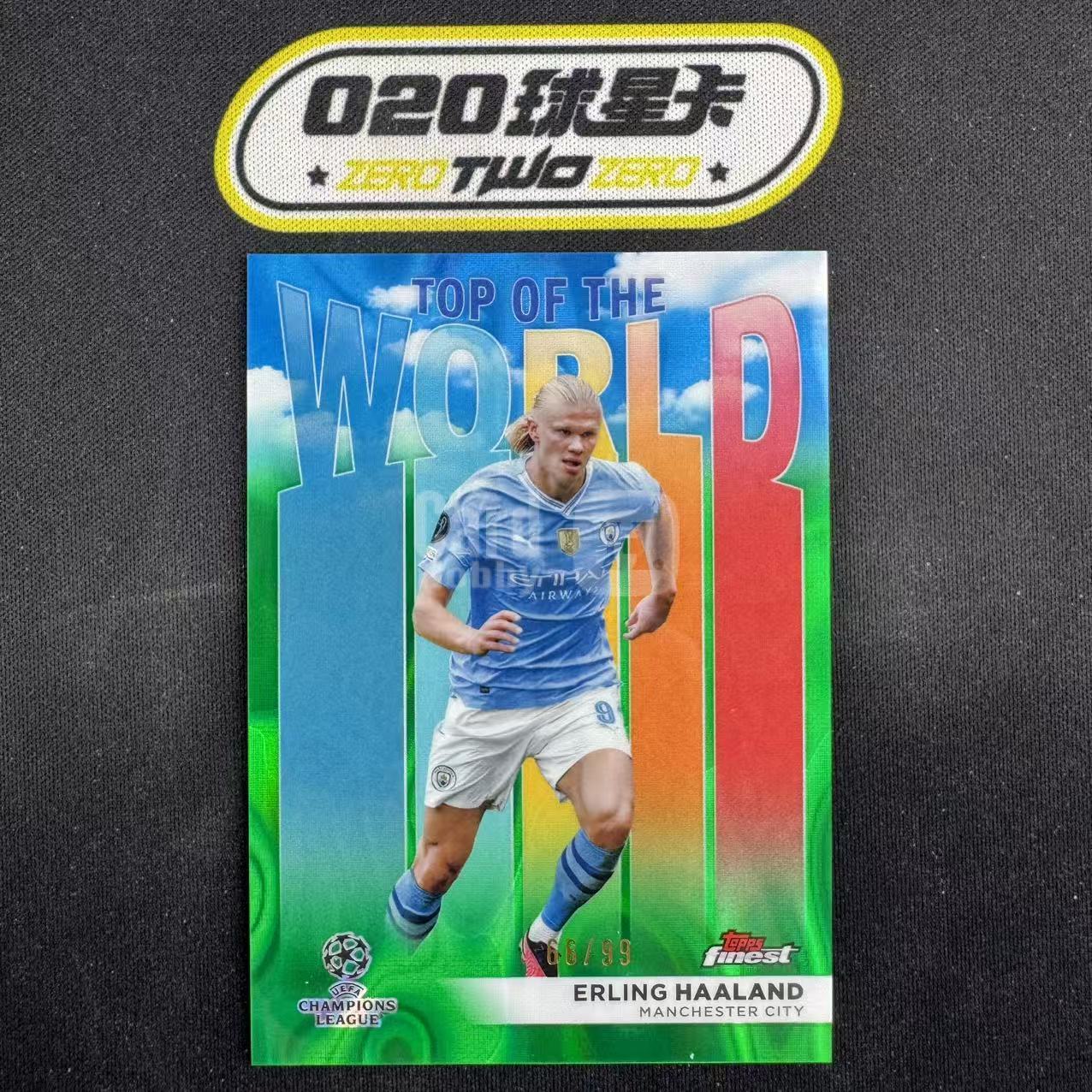 2023-24 Topps Finest Erling Haaland 欧冠Finest 哈兰德 66/99编 世界之巅特卡 绿熔岩折 曼城(OSORA)
