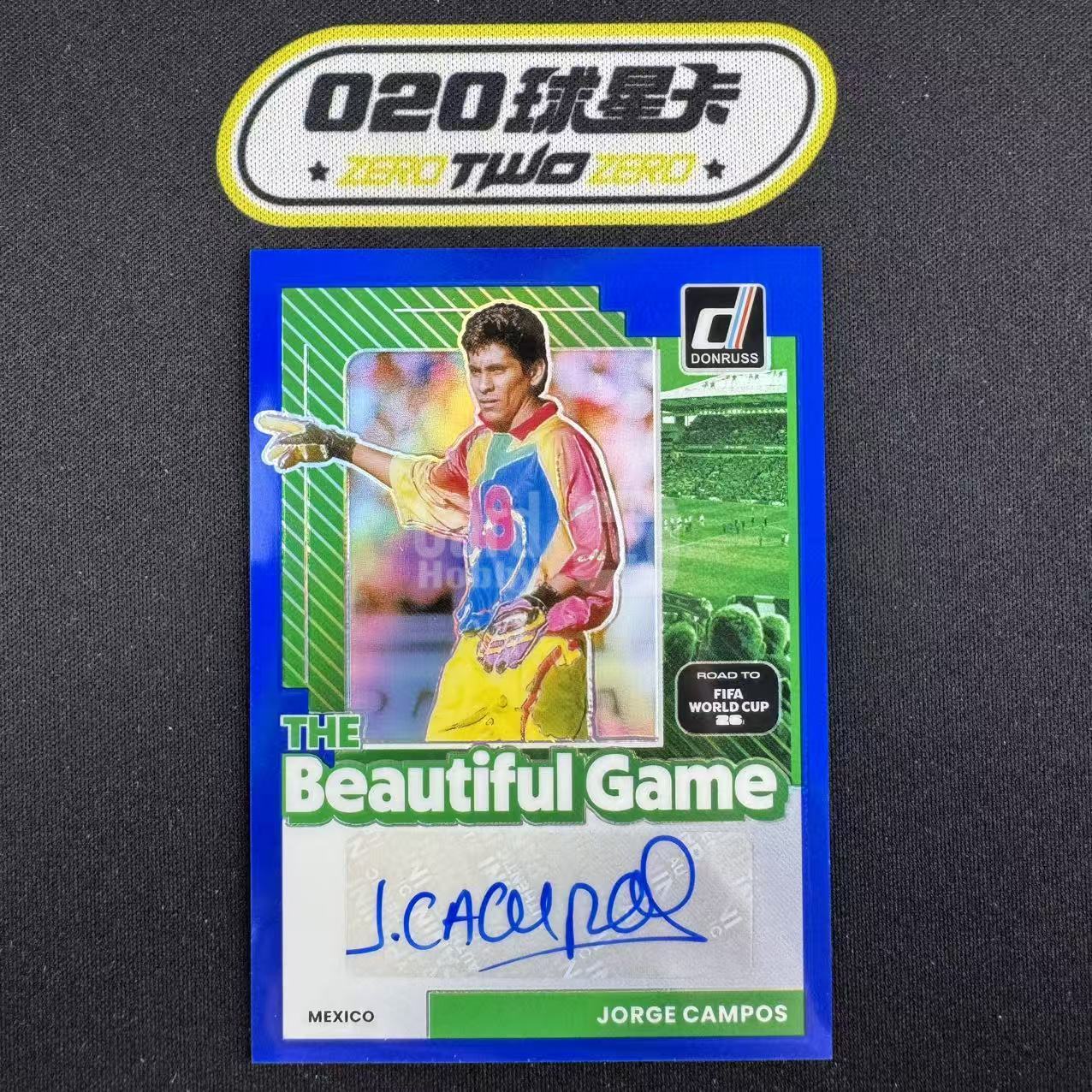 2025-26 Panini Donruss Jorge Campos 杜蕾斯 世界杯之路 坎波斯 41/49编 蓝折 美丽比赛 签字 墨西哥(GZ01)