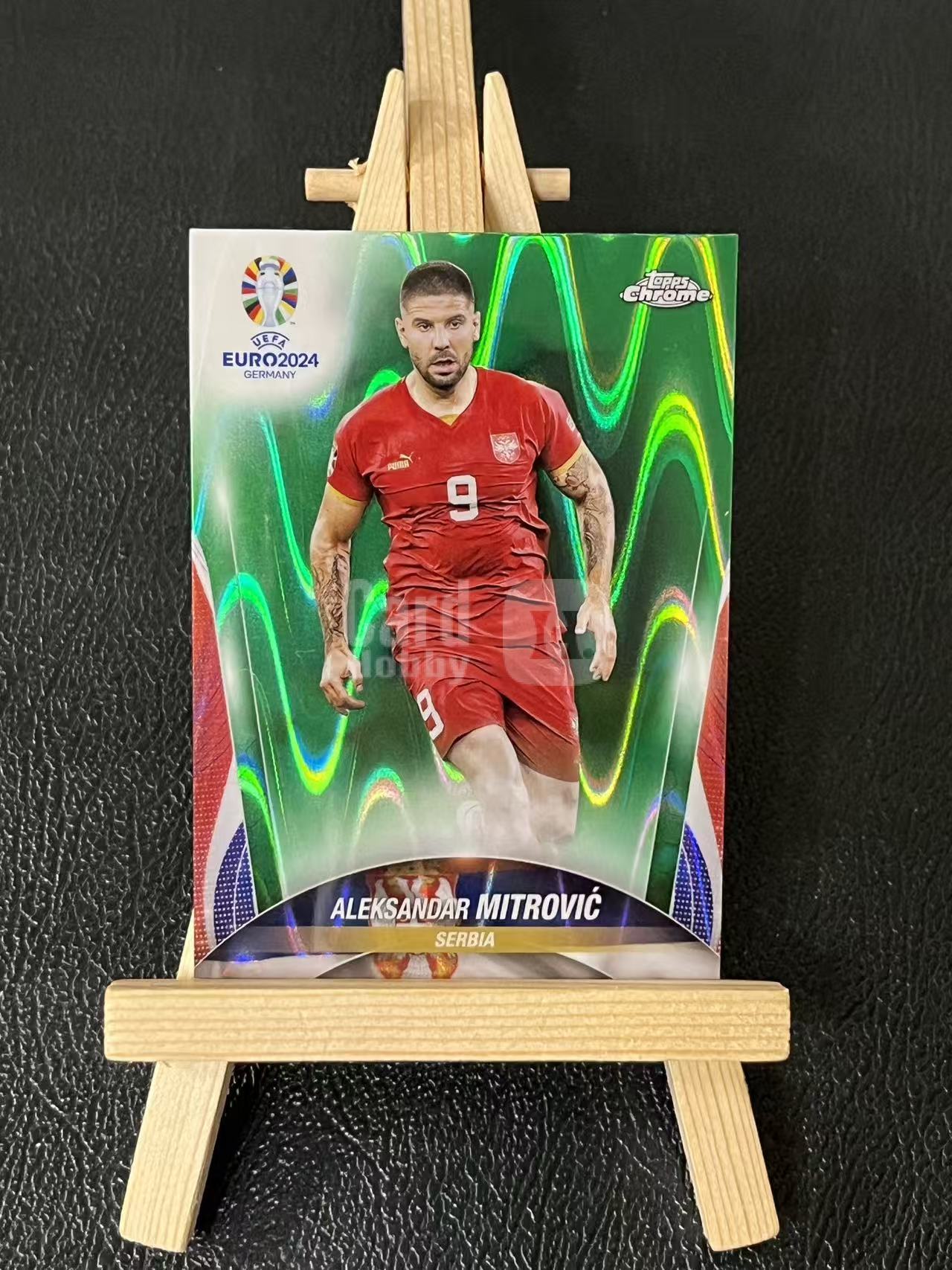 2024 Topps Chrome Aleksandar Mitrovic 米特洛维奇 绿熔岩折 塞尔维亚 银折 欧洲杯 实卡精美 卡品如图 LA-1