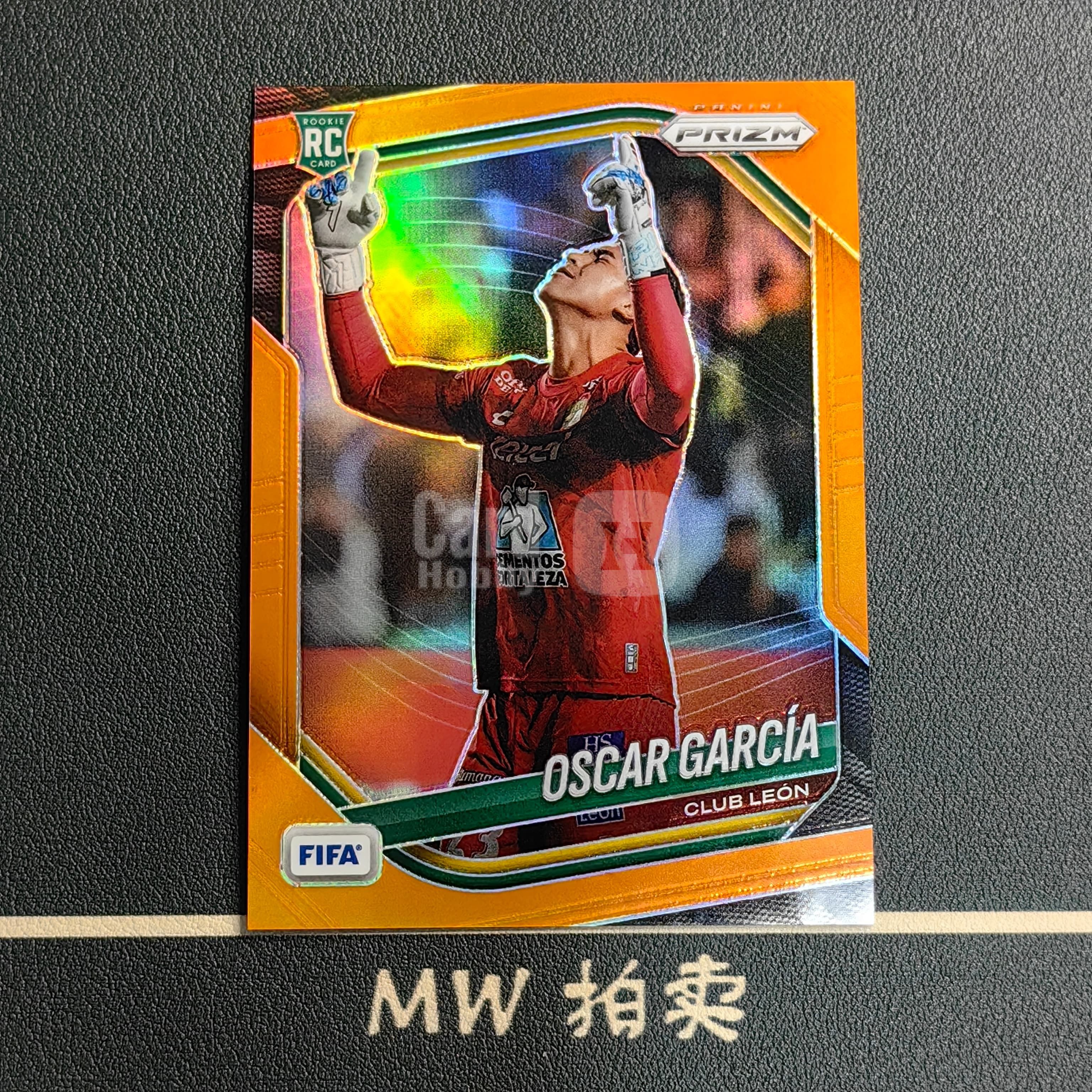 【MW拍卖】 奥斯卡 加西亚 RC新秀 /125编 2025-26 Panini PRIZM 橙折 FIFA OSCAR GARCIA 莱昂 -香蕉