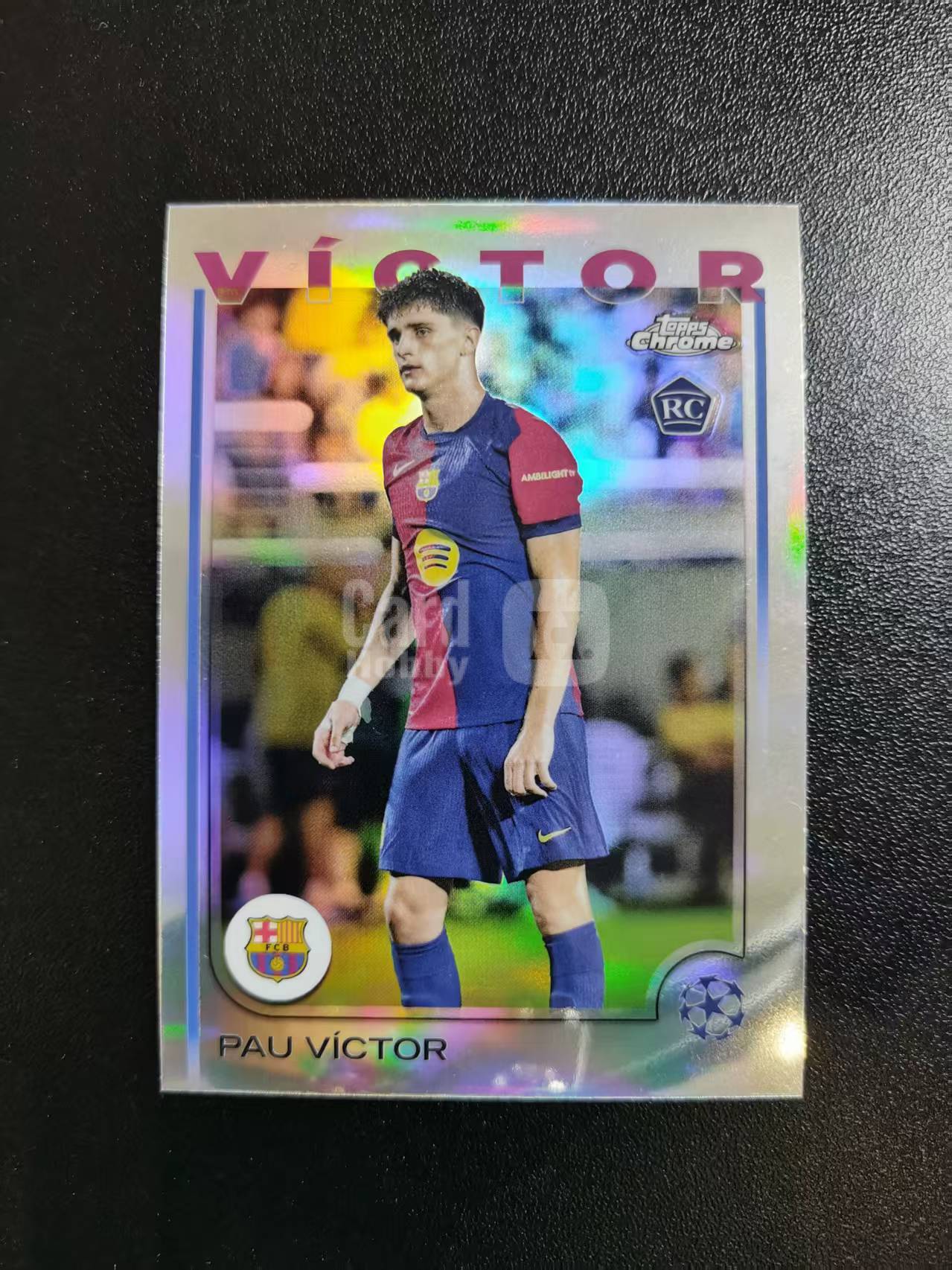 2025 Topps Topps Pau Victor 保罗维克托 巴萨 新秀RC TC欧冠 折射 收藏凑套 卡品如图 免费代拍CC06