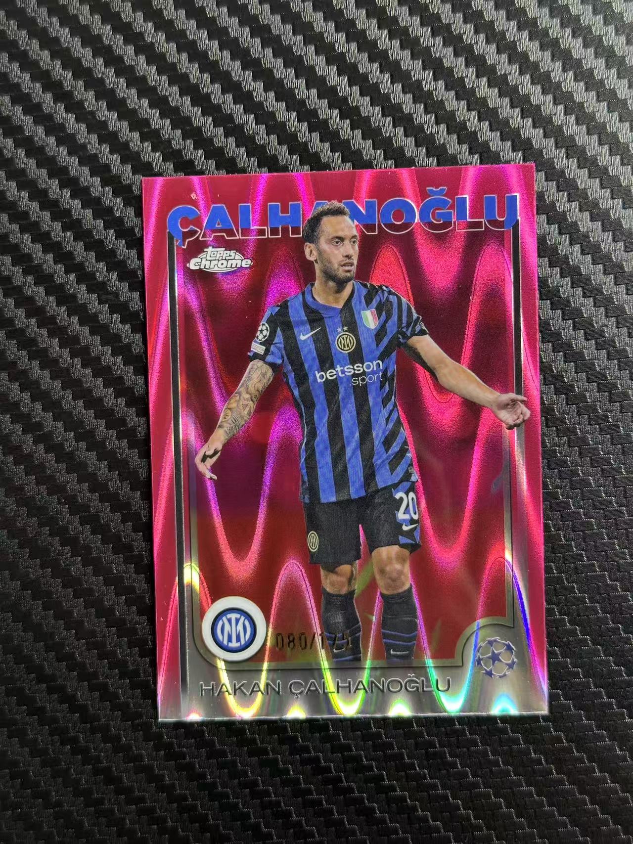 2025 Topps Chrome Hakan Calhanoglu 欧战TC 国际米兰 恰尔汗奥卢 粉变形虫折 折射 080/175编 卡品如图 拍前看描述