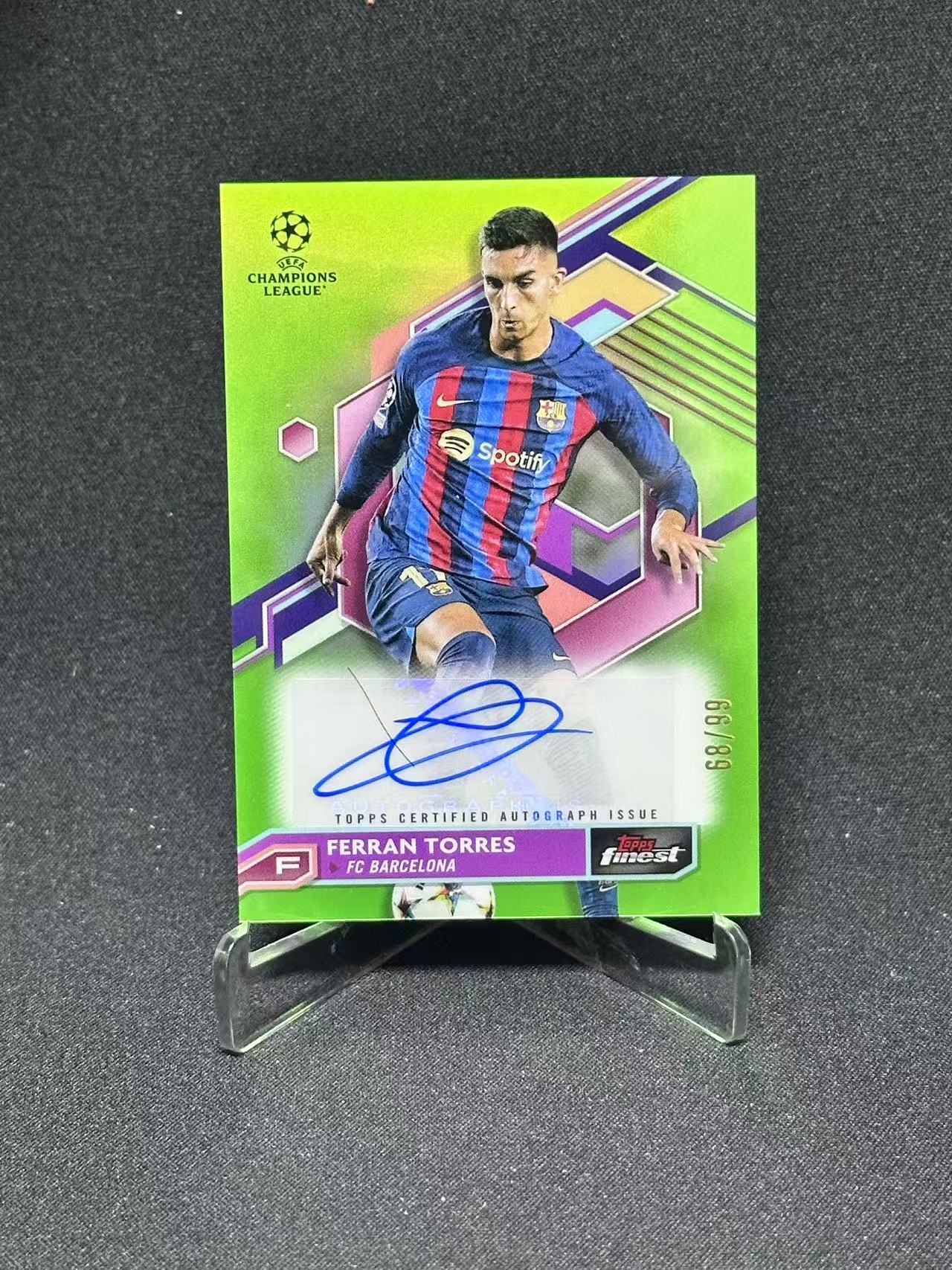 2023 Topps UEFA Champions League Ferran Torres 【哆哆卡社】费兰·托雷斯 签字 99编 欧冠 绿折 卡品如图